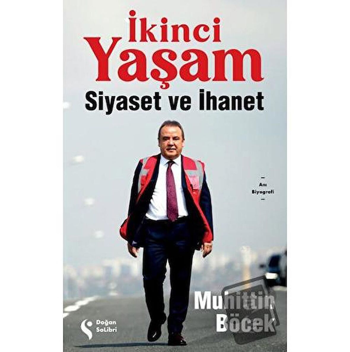 İkinci Yaşam - Siyaset ve İhanet