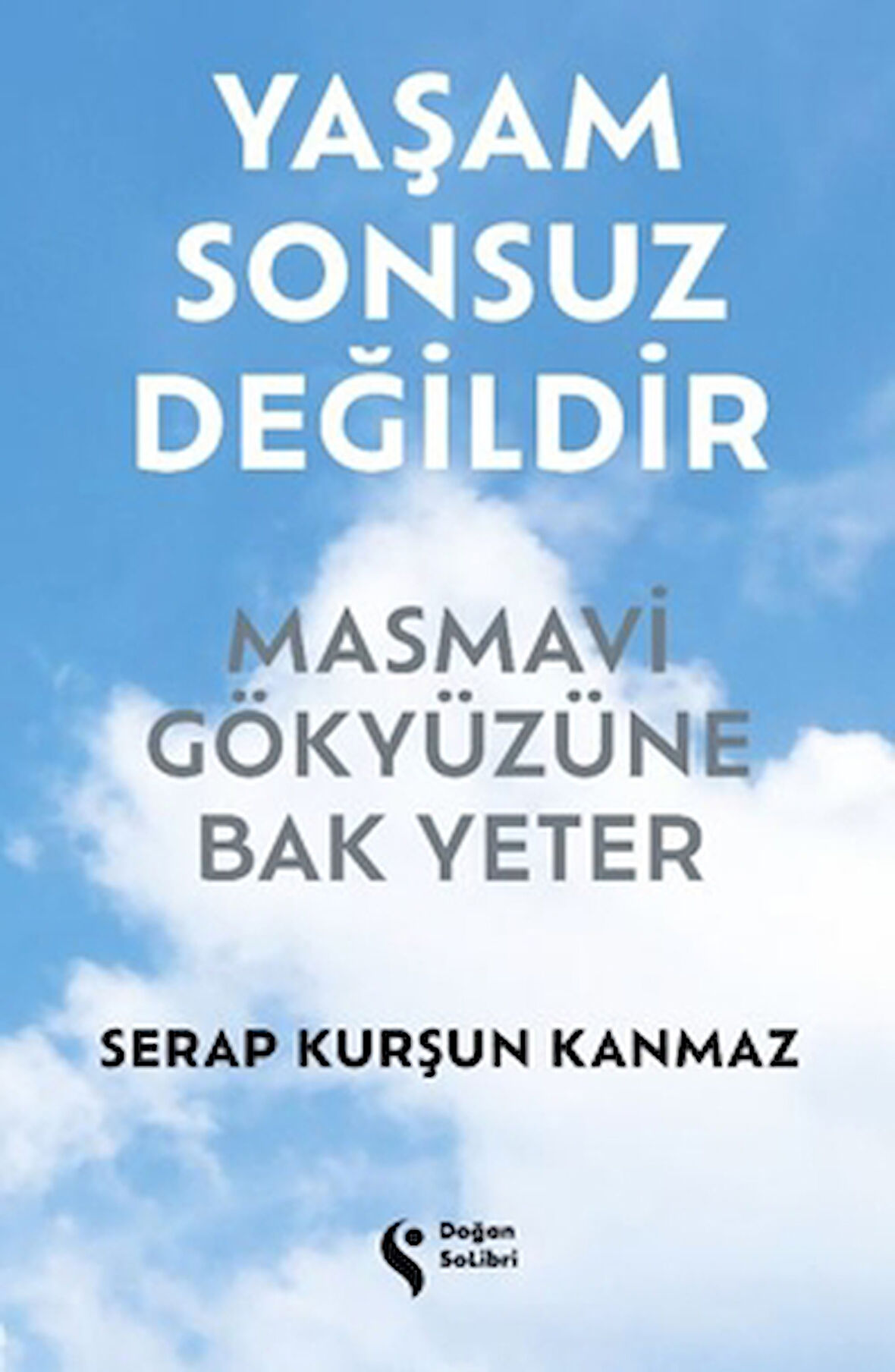 Yaşam Sonsuz Değildir