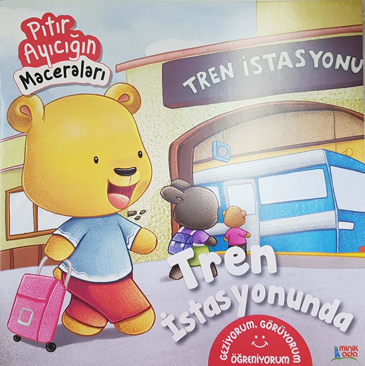 Tren İstasyonunda - Pıtır Ayıcığın Maceraları