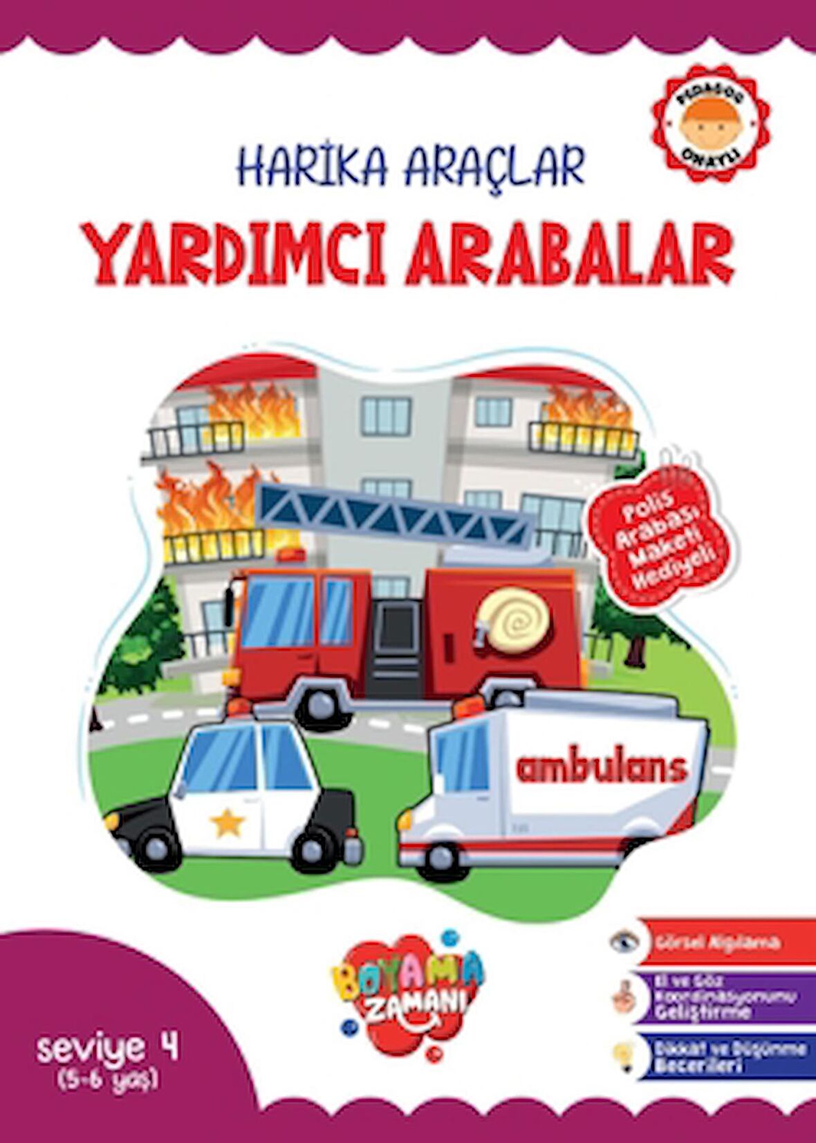 Harika Araçlar - Yardımcı Arabalar Seviye 4 (5-6 Yaş)