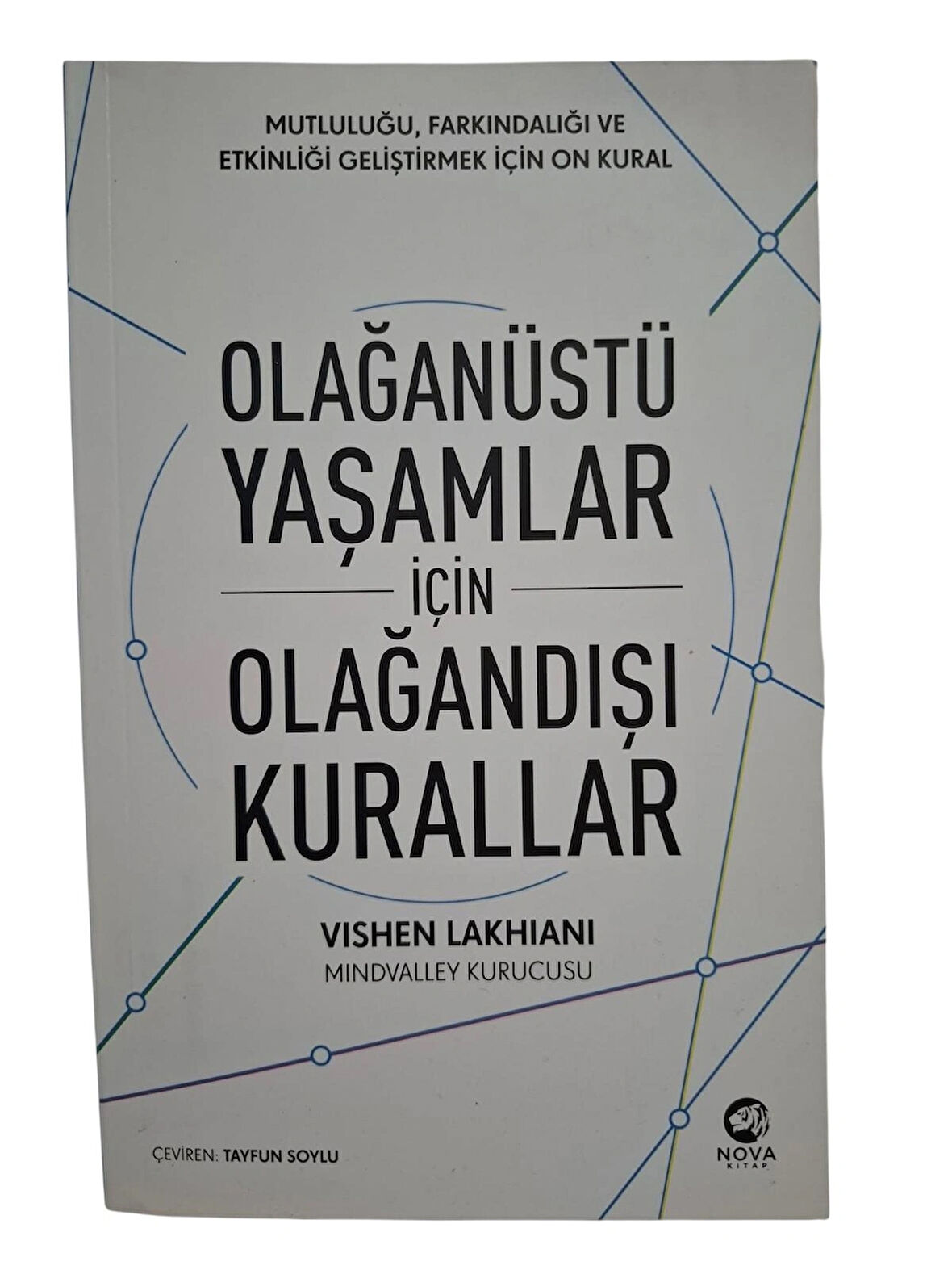 Olağanüstü Yaşamlar için Olağandışı Kurallar