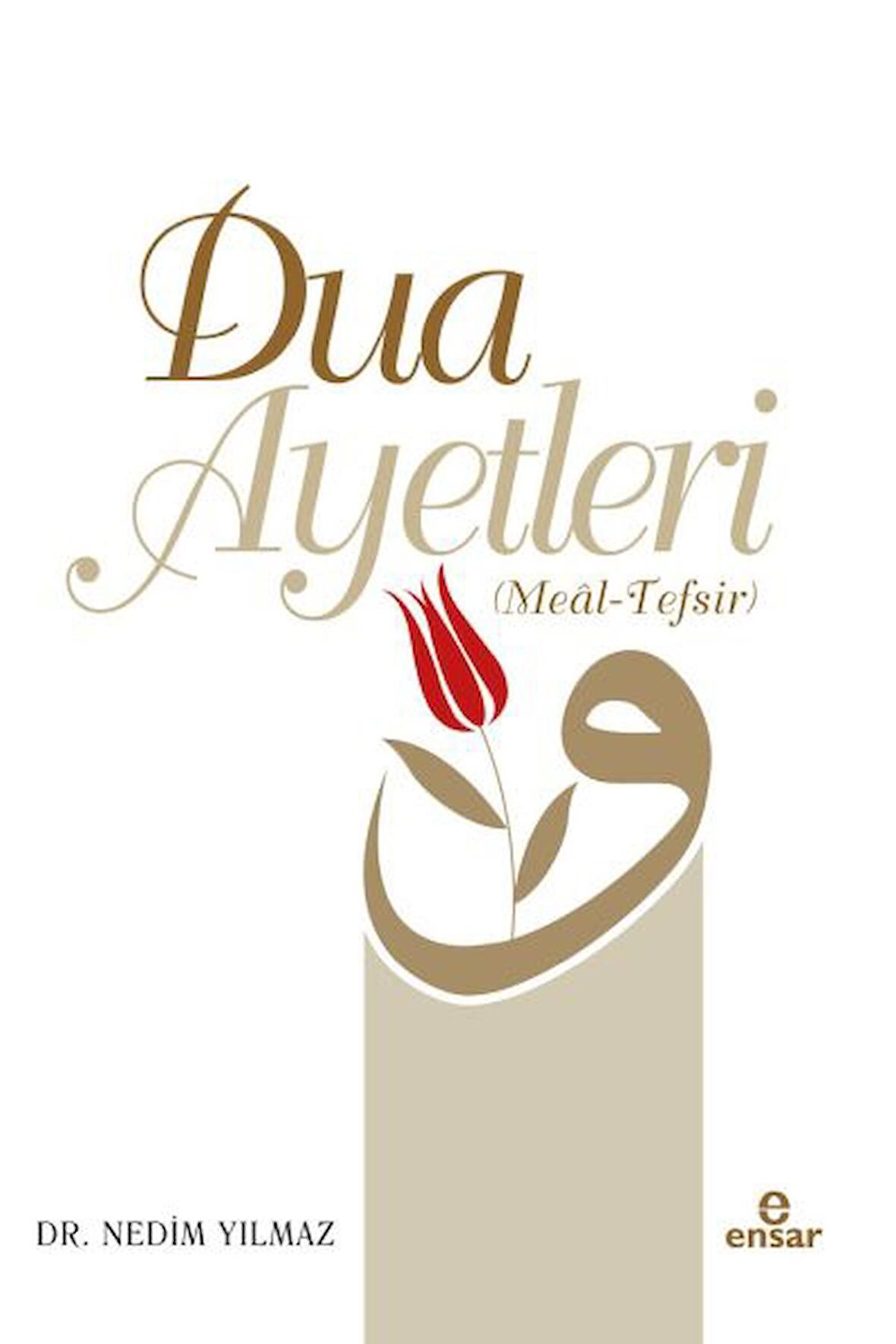 Dua Ayetleri (Meal - Tefsir)