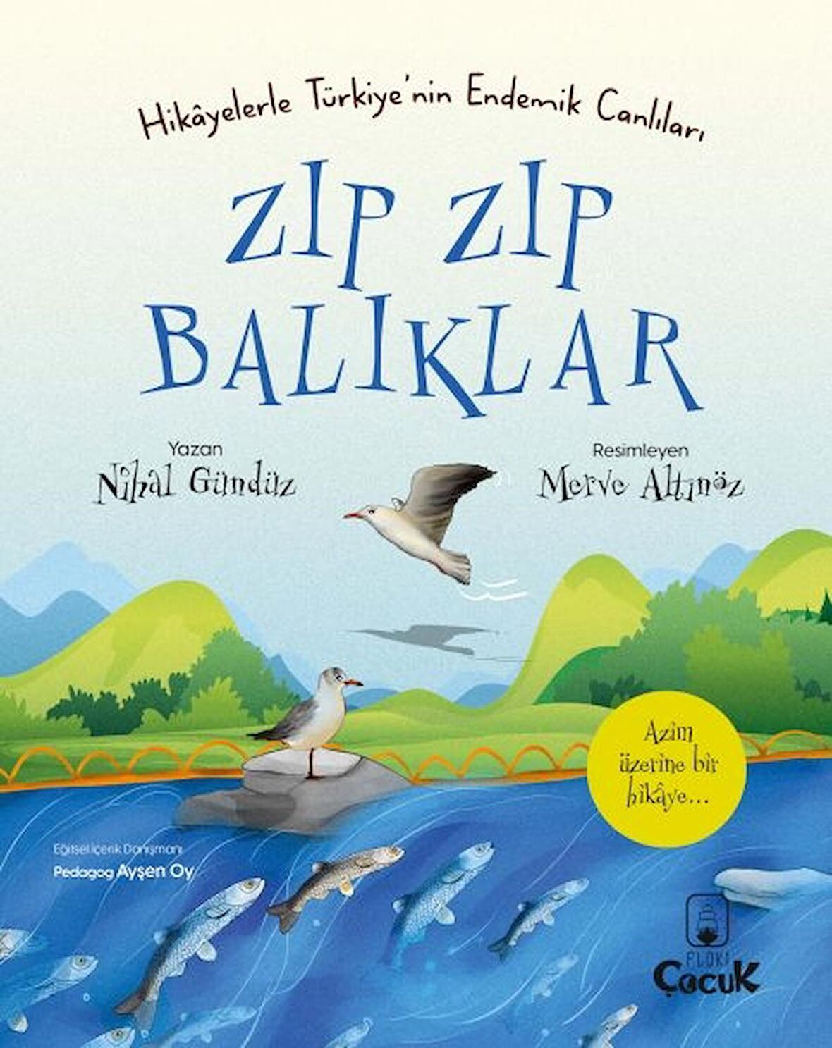 Hikayelerle Türkiye’nin Endemik Canlıları Zıp Zıp Balıklar