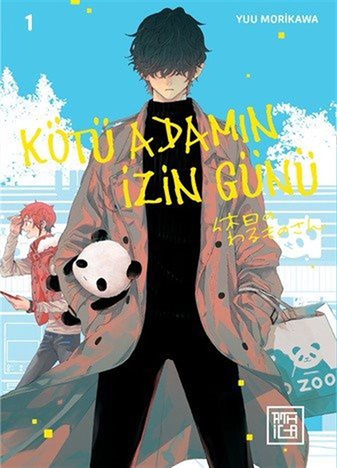 Kötü Adamın İzin Günü 1 / Yuu Morikawa