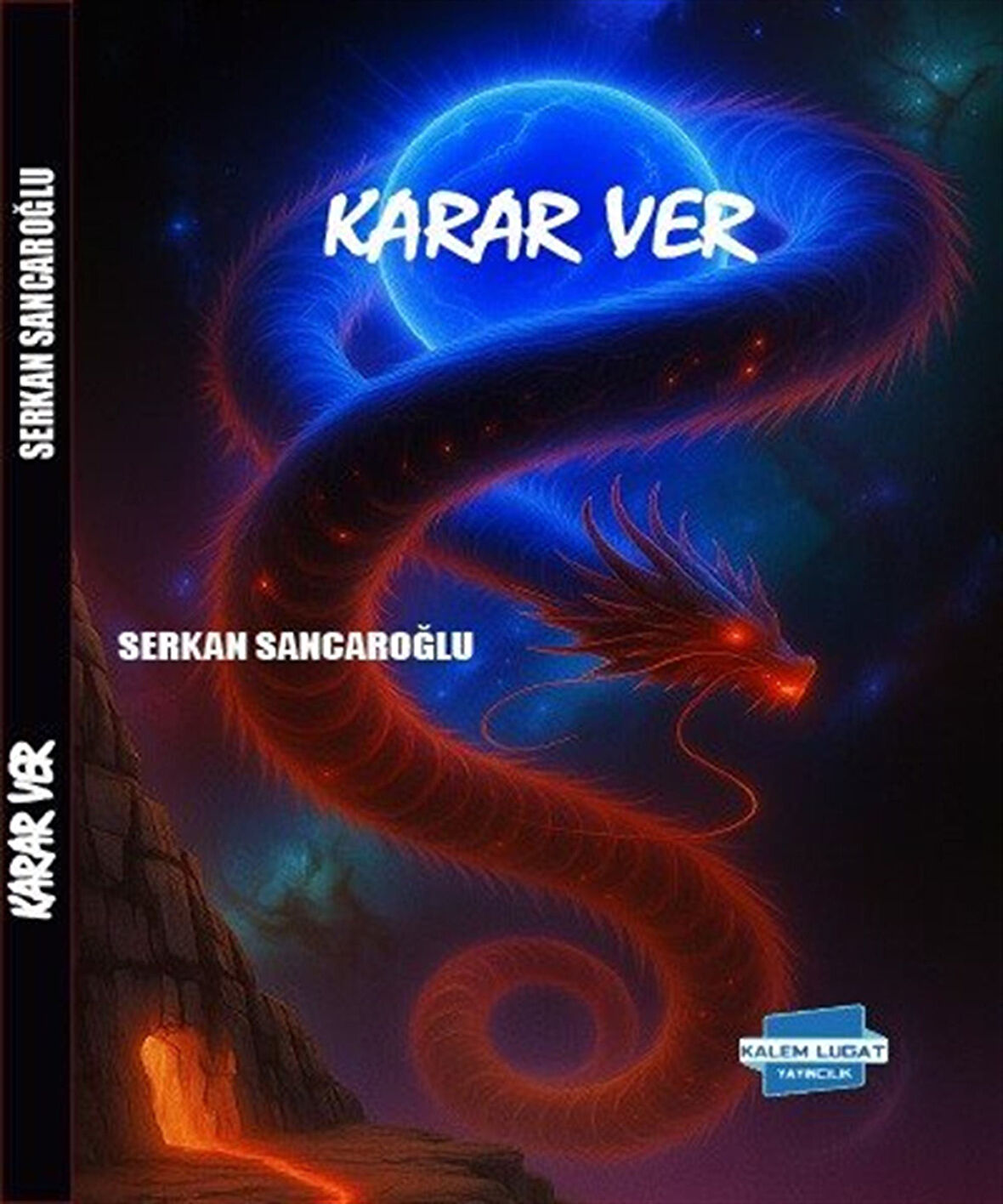 Karar Ver / Serkan Sancaroğlu