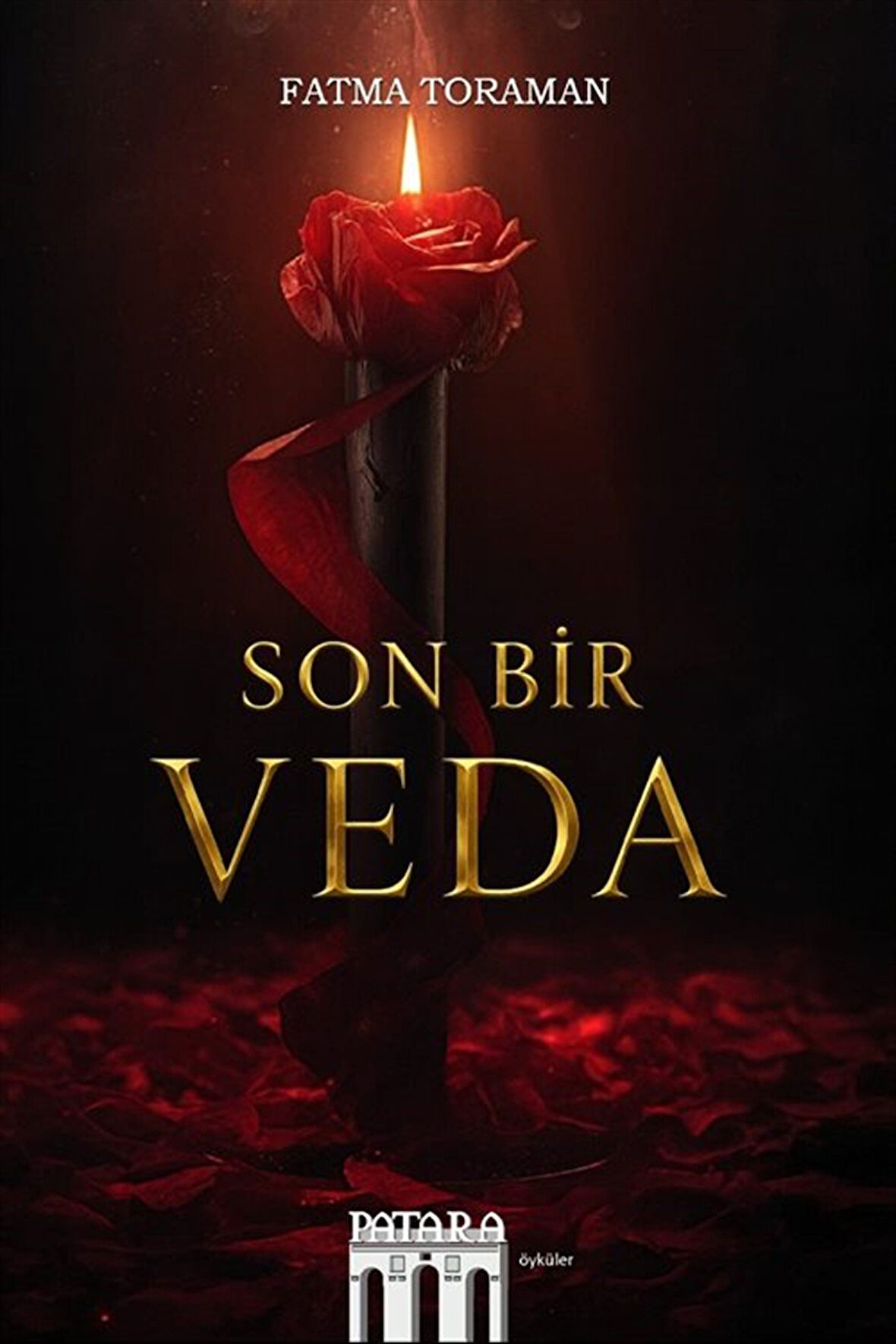 Son Bir Veda / Fatma Toraman