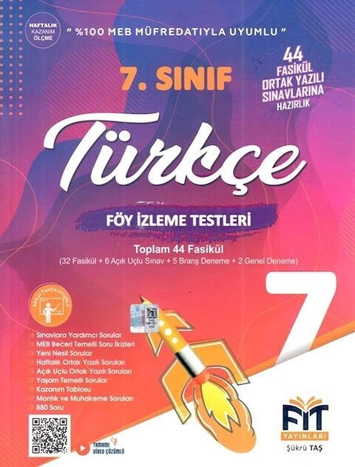 FİT YAYINLARI 7. Sınıf Türkçe Föy İzleme Testleri 44 Fasikül