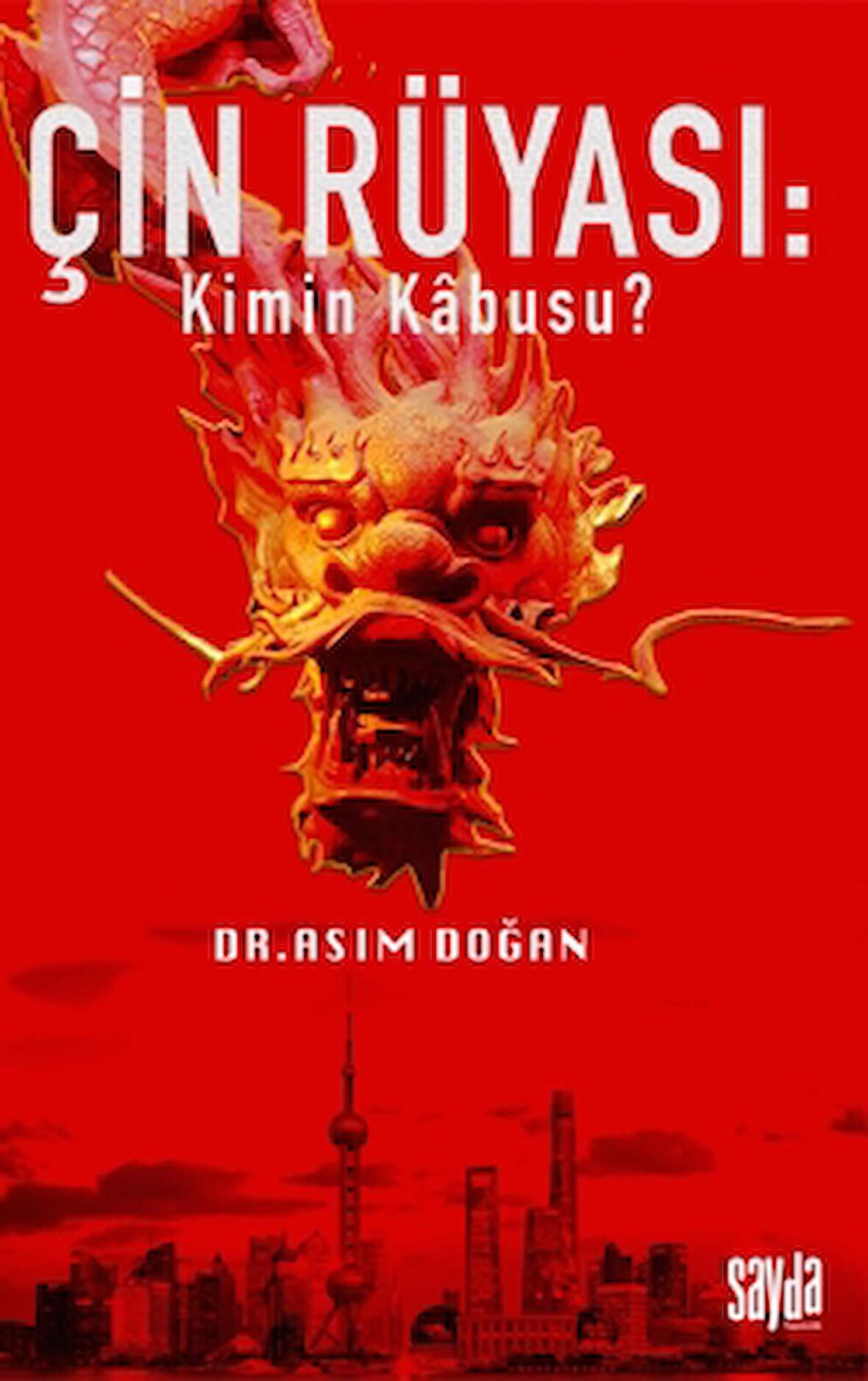 Çin Rüyası: Kimin Kabusu?