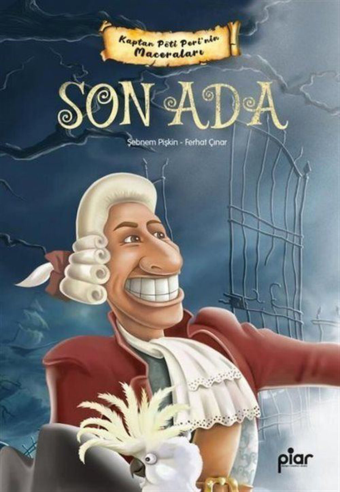 Son Ada - Kaptan Pöti Peri'nin Maceraları / Ferhat Çınar