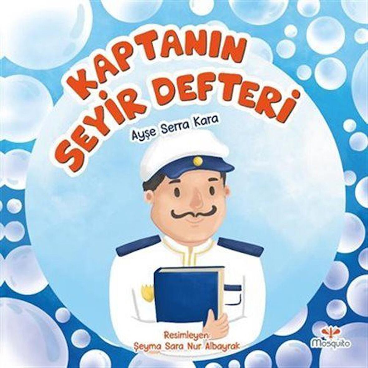 Kaptanın Seyir Defteri / Ayşe Serra Kara