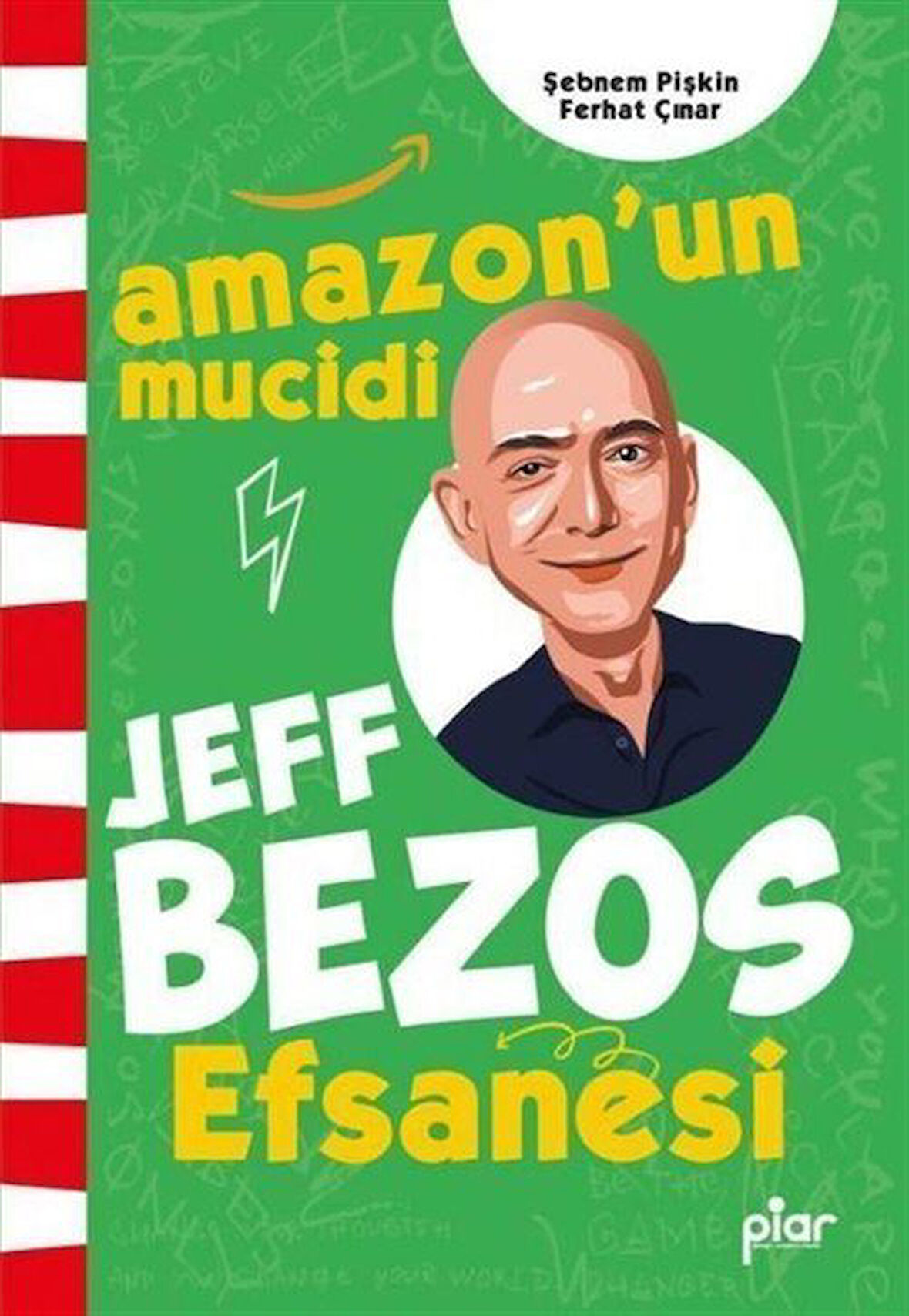 Amazon'un Mucidi Jeff Bezos Efsanesi / Ferhat Çınar