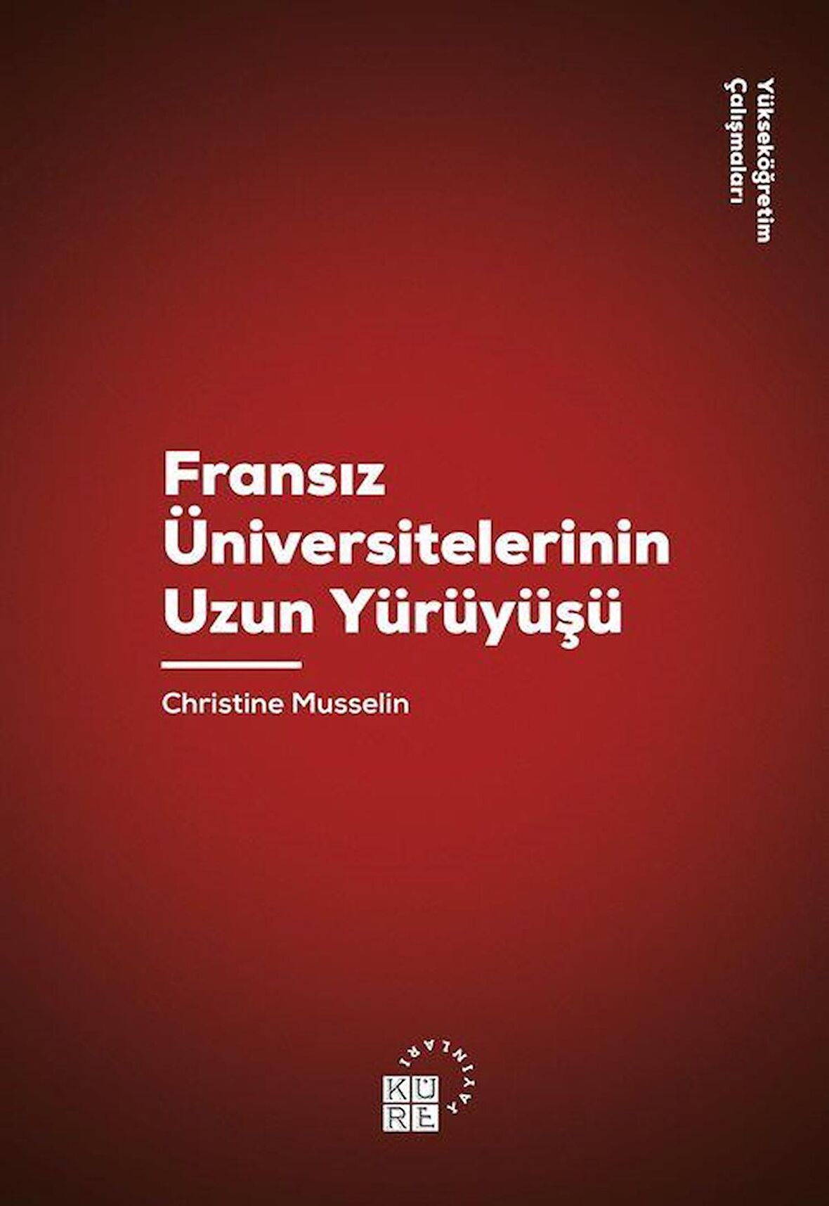 Fransız Üniversitelerinin Uzun Yürüyüşü