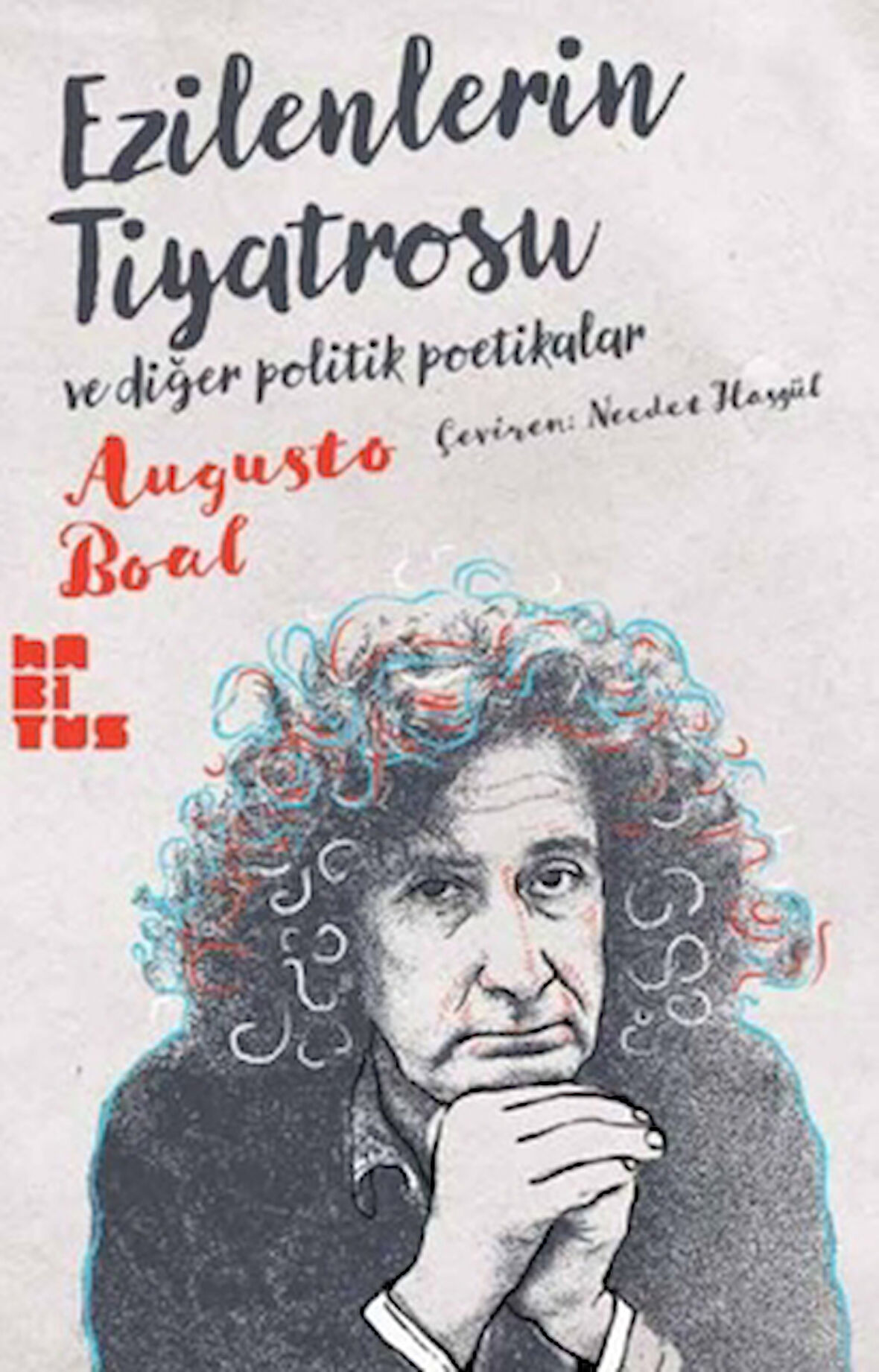 Ezilenlerin Tiyatrosu ve Diğer Politik Poetikalar