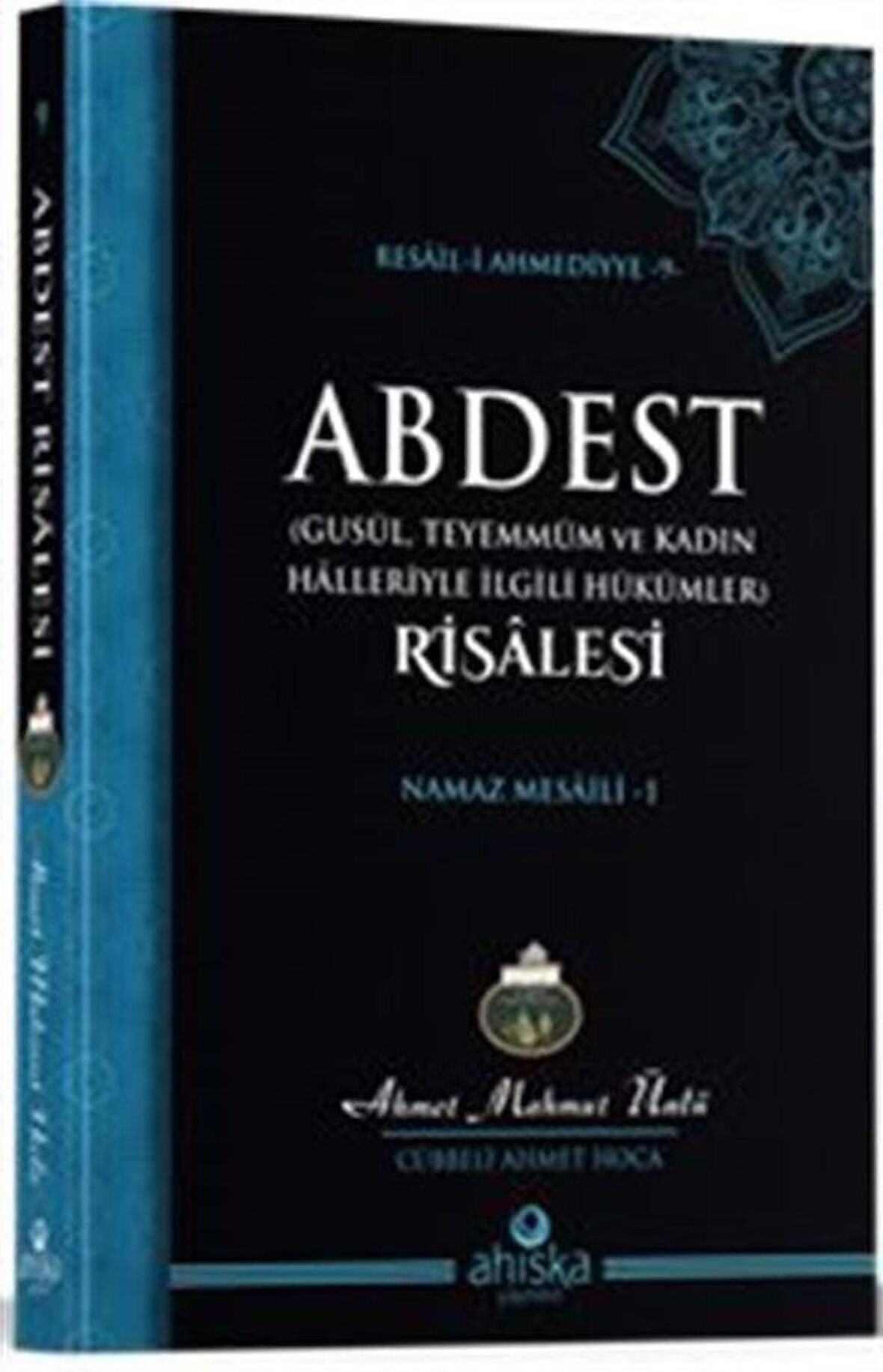 Abdest Risalesi / Ahmet Mahmut Ünlü