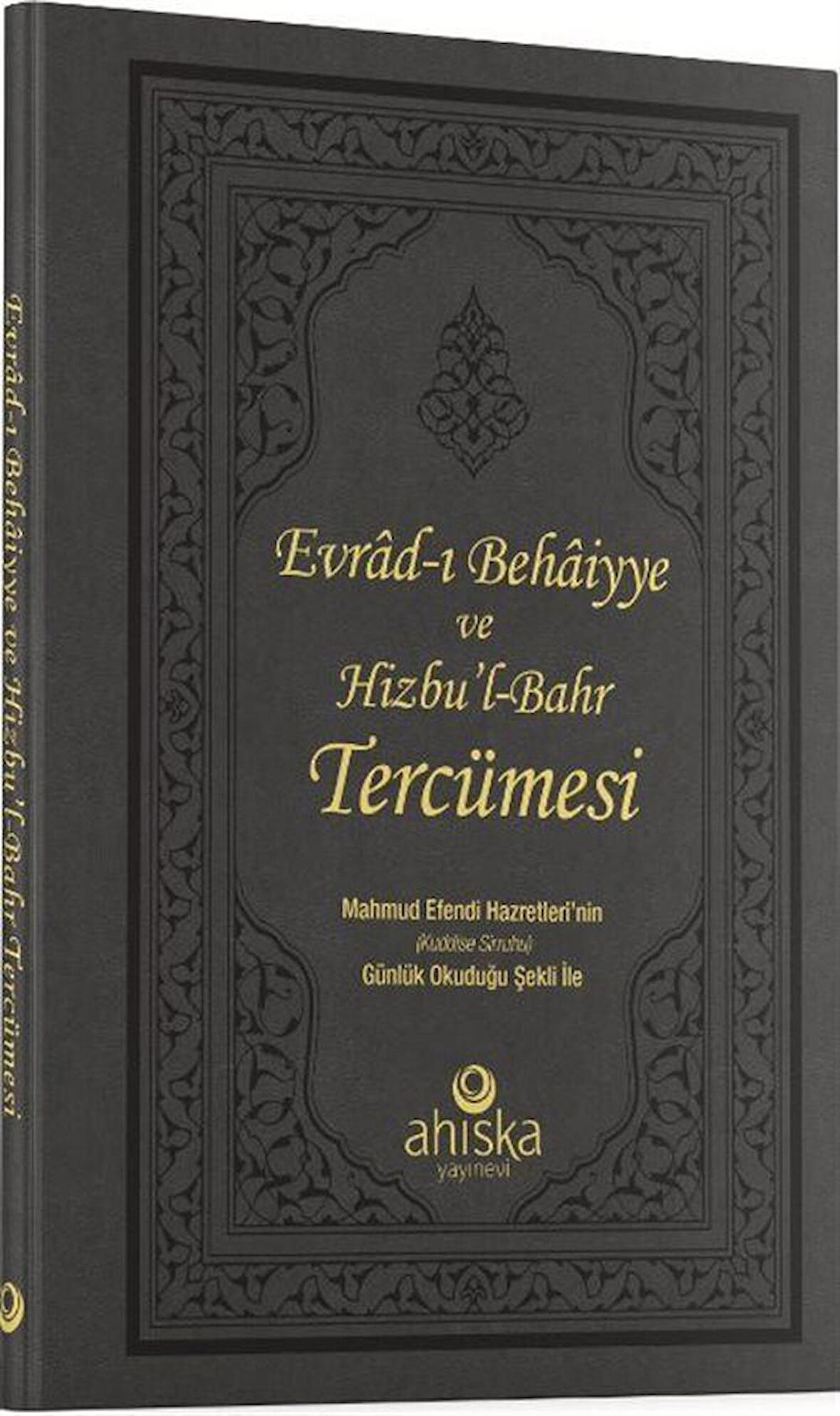 Evrad-ı Behaiyye ve Hizbu'l-Bahr Tercümesi