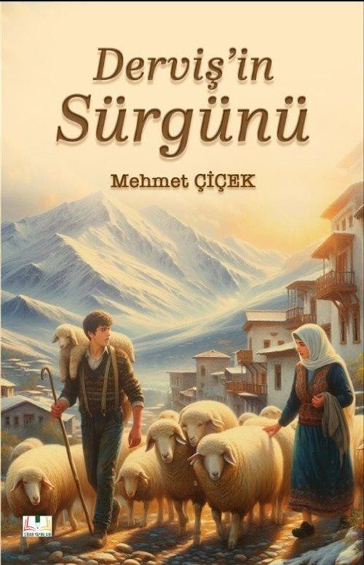 Dervişin Sürgünü / Mehmet Çiçek