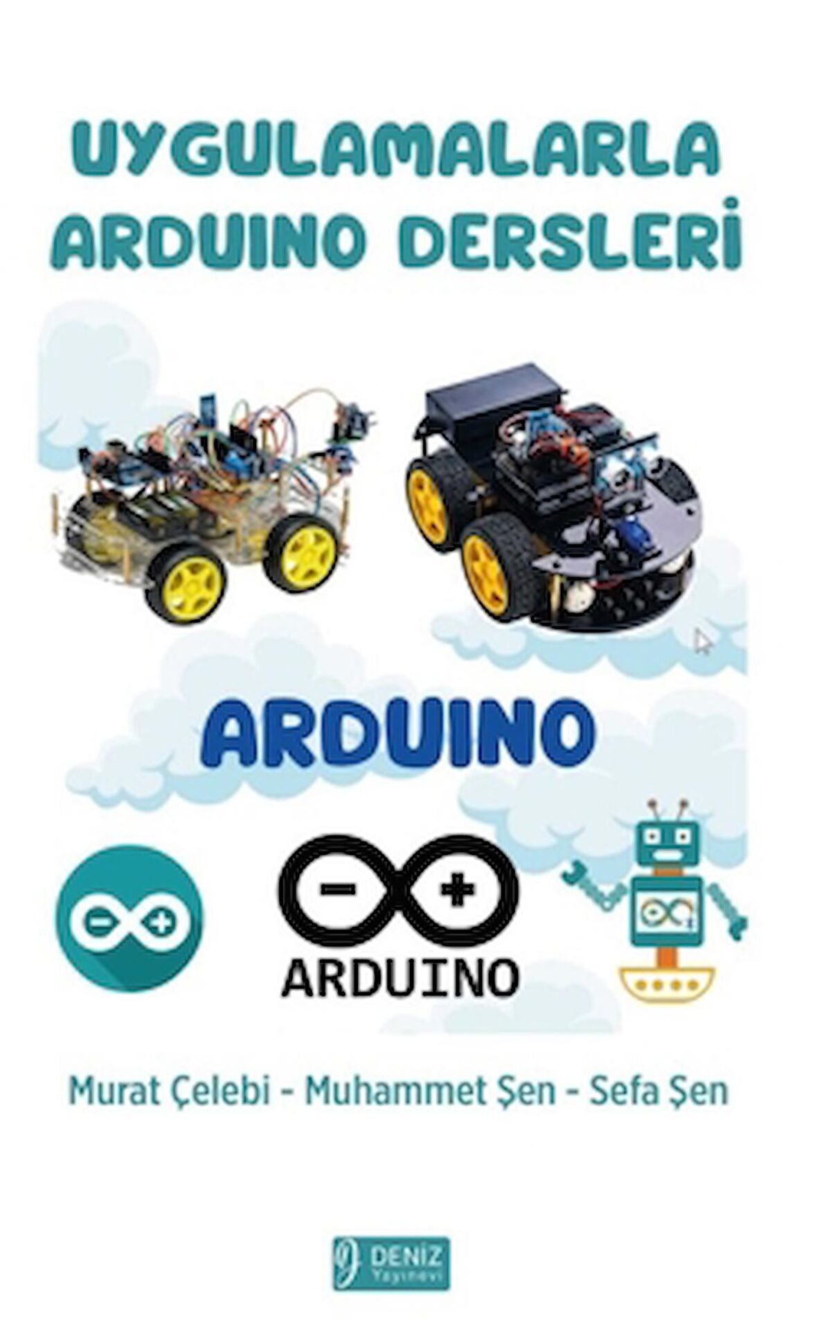 Uygulamalarla Ardunio Dersleri