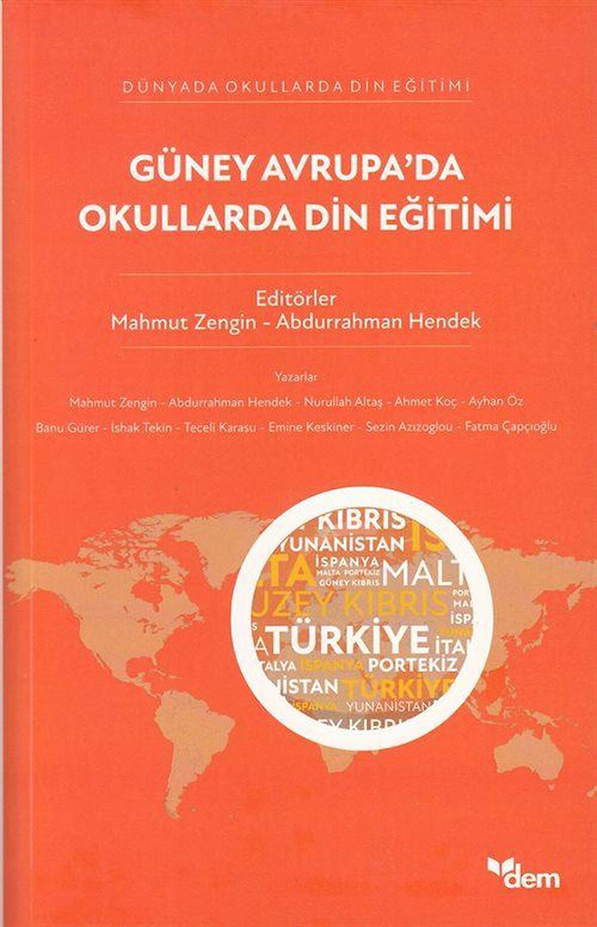 Güney Avrupa'da Okullarda Din Eğitimi / Mahmut Zengin