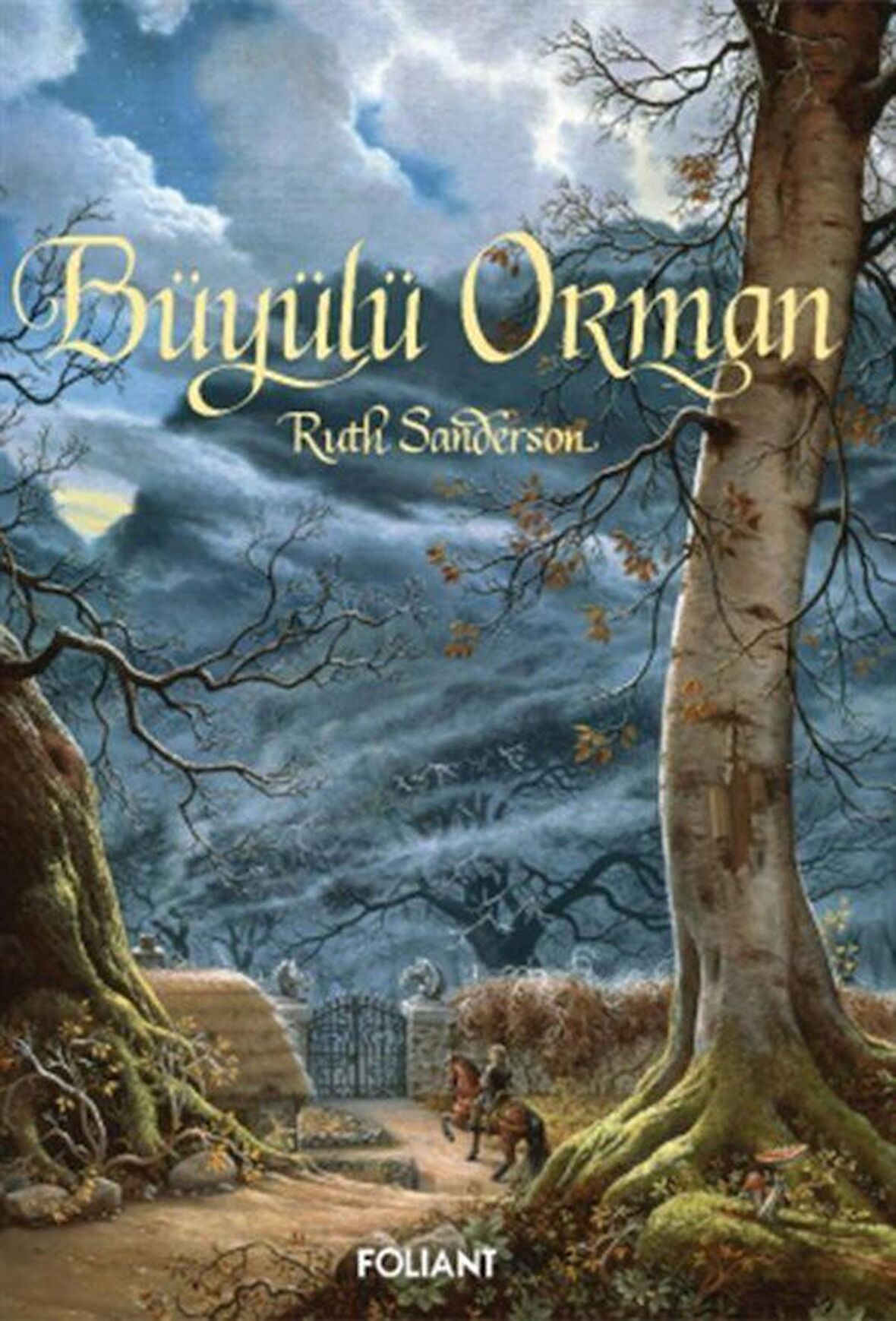 Büyülü Orman / Ruth Sanderson