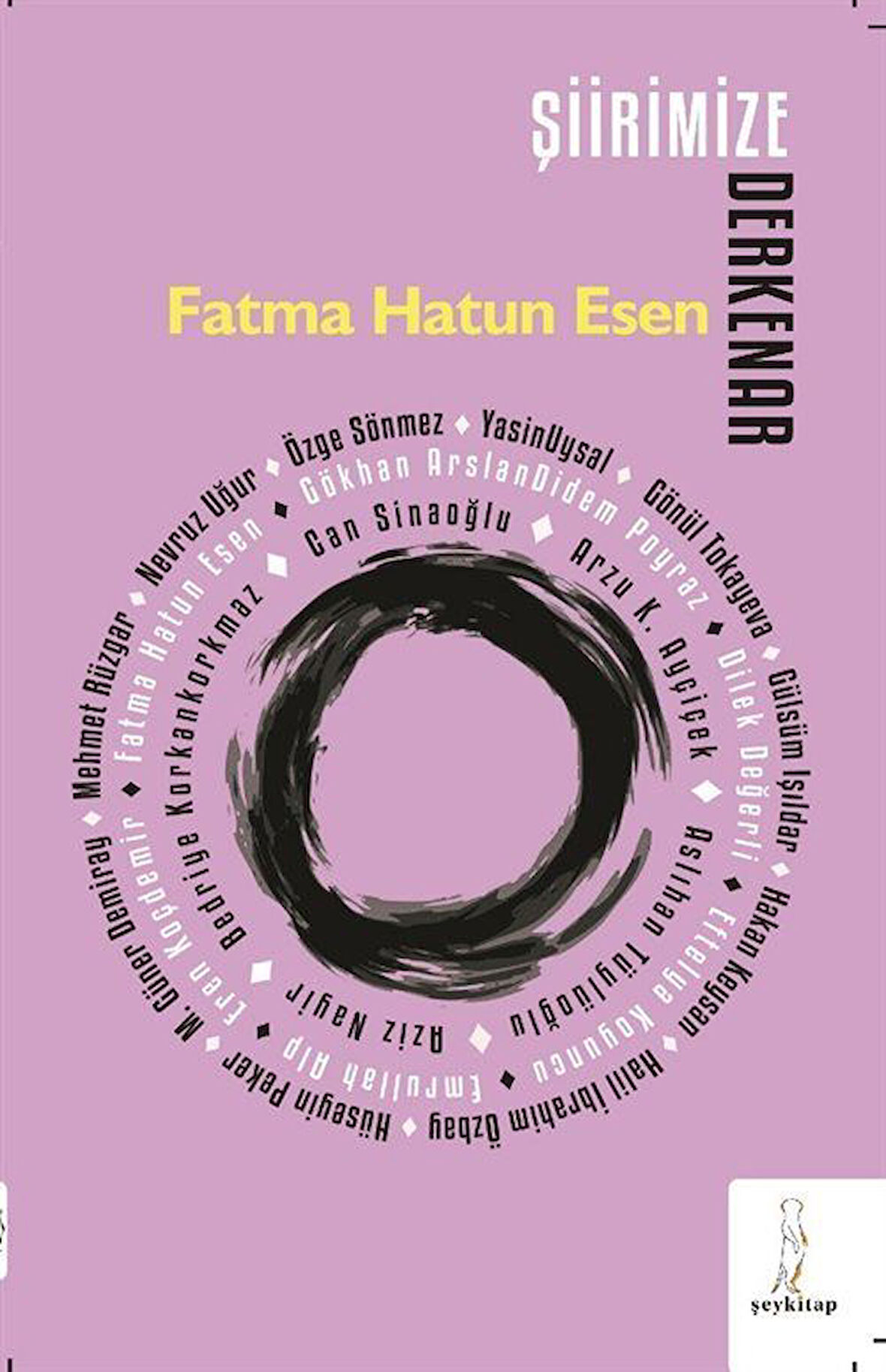 Şiirimize Derkenar / Fatma Hatun Esen