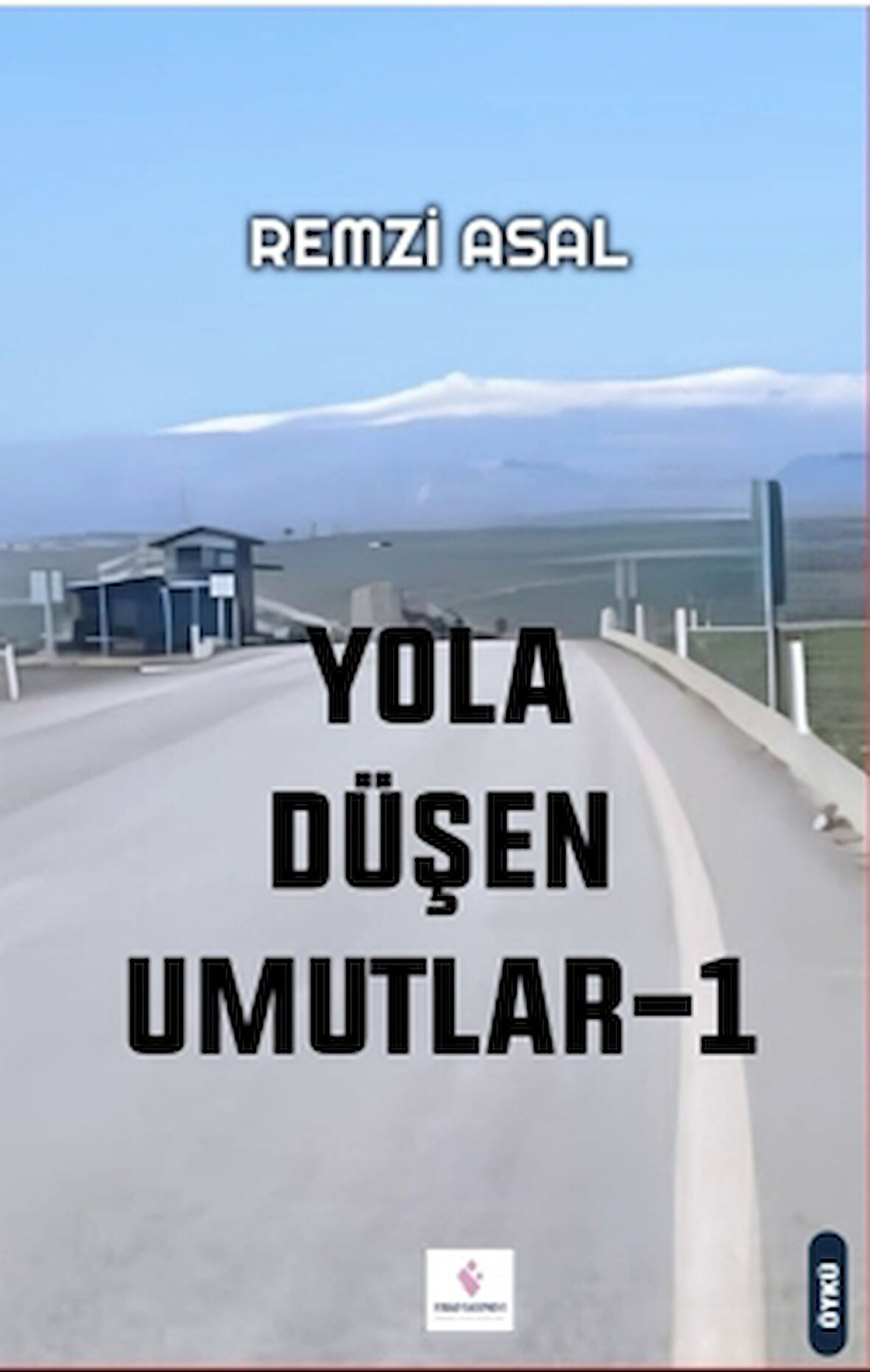 Yola Düşen Umutlar - 1