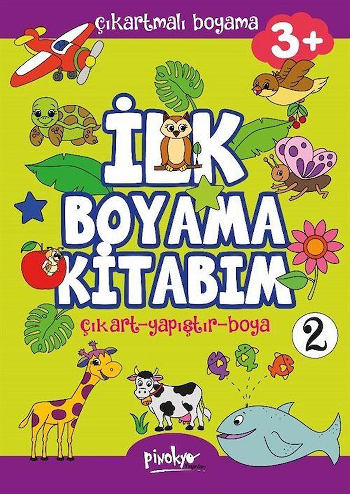 Çıkartmalı İlk Boyama Kitabım - 2 (3+ Yaş)