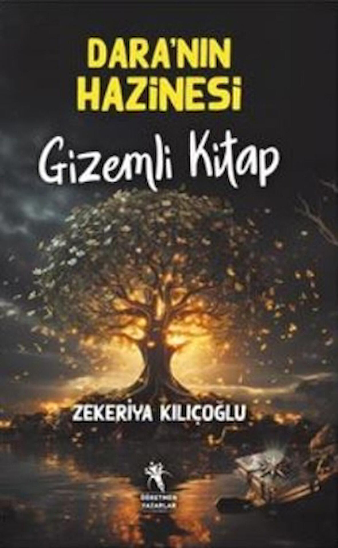 Dara'nın Hazinesi Gizemli Kitap (Resimli 8+Yaş)