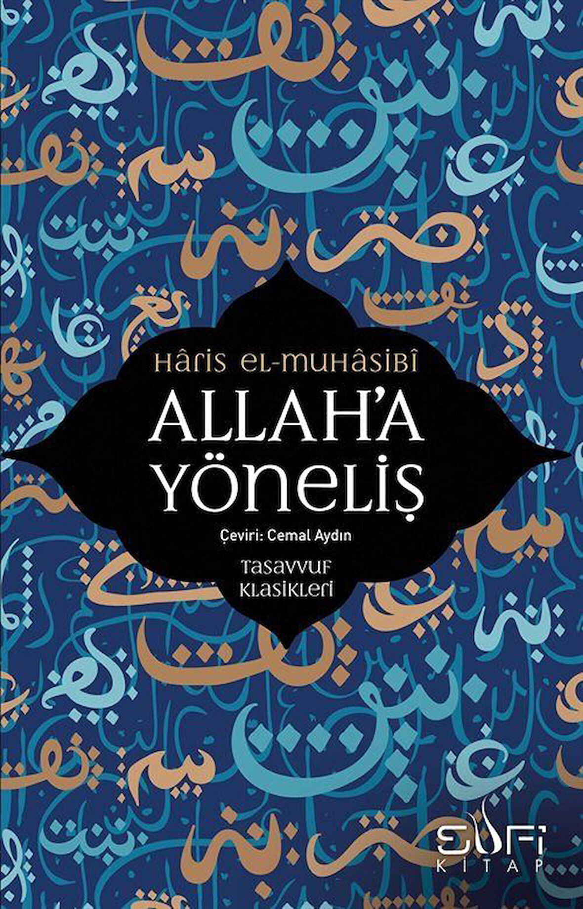 Allah'a Yöneliş / Haris el-Muhasibi