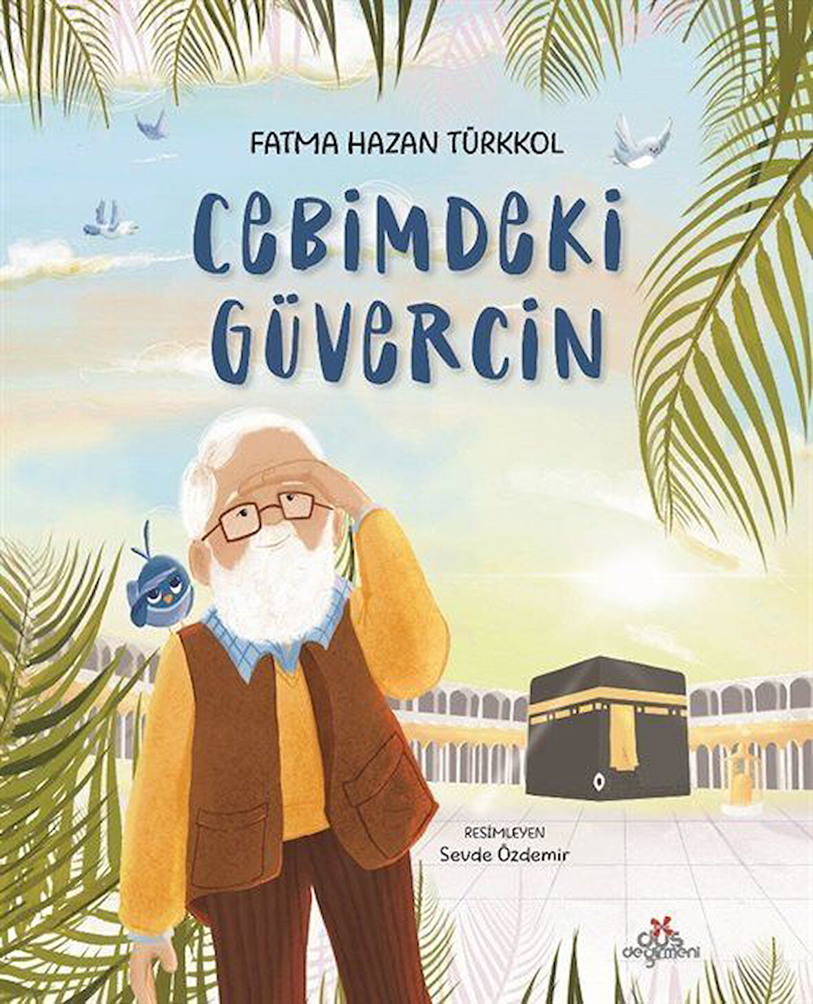 Cebimdeki Güvercin / Fatma Hazan Türkkol