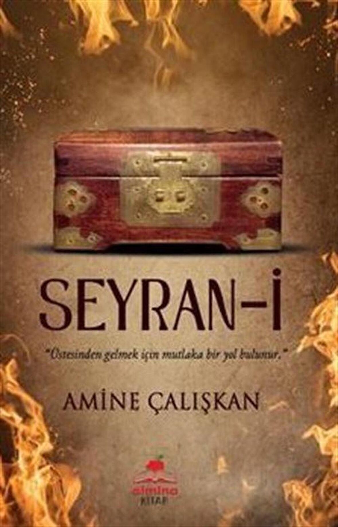 Seyran-i / Üstesinden Gelmek İçin Mutlaka Bir Yol Bulunur / Amine Çalışkan