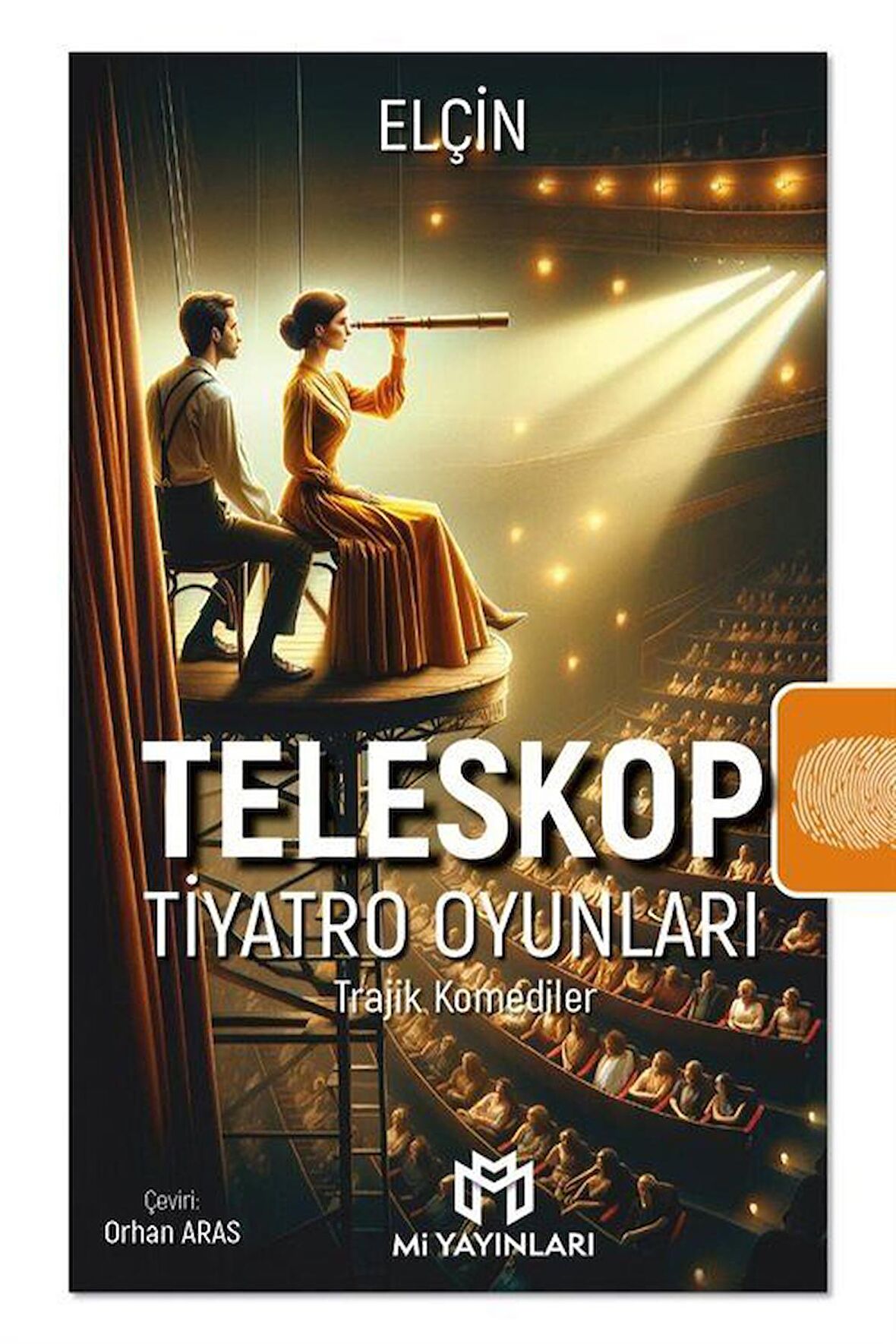 Teleskop & Tiyatro Oyunları-Trajik Komediler / Elçin