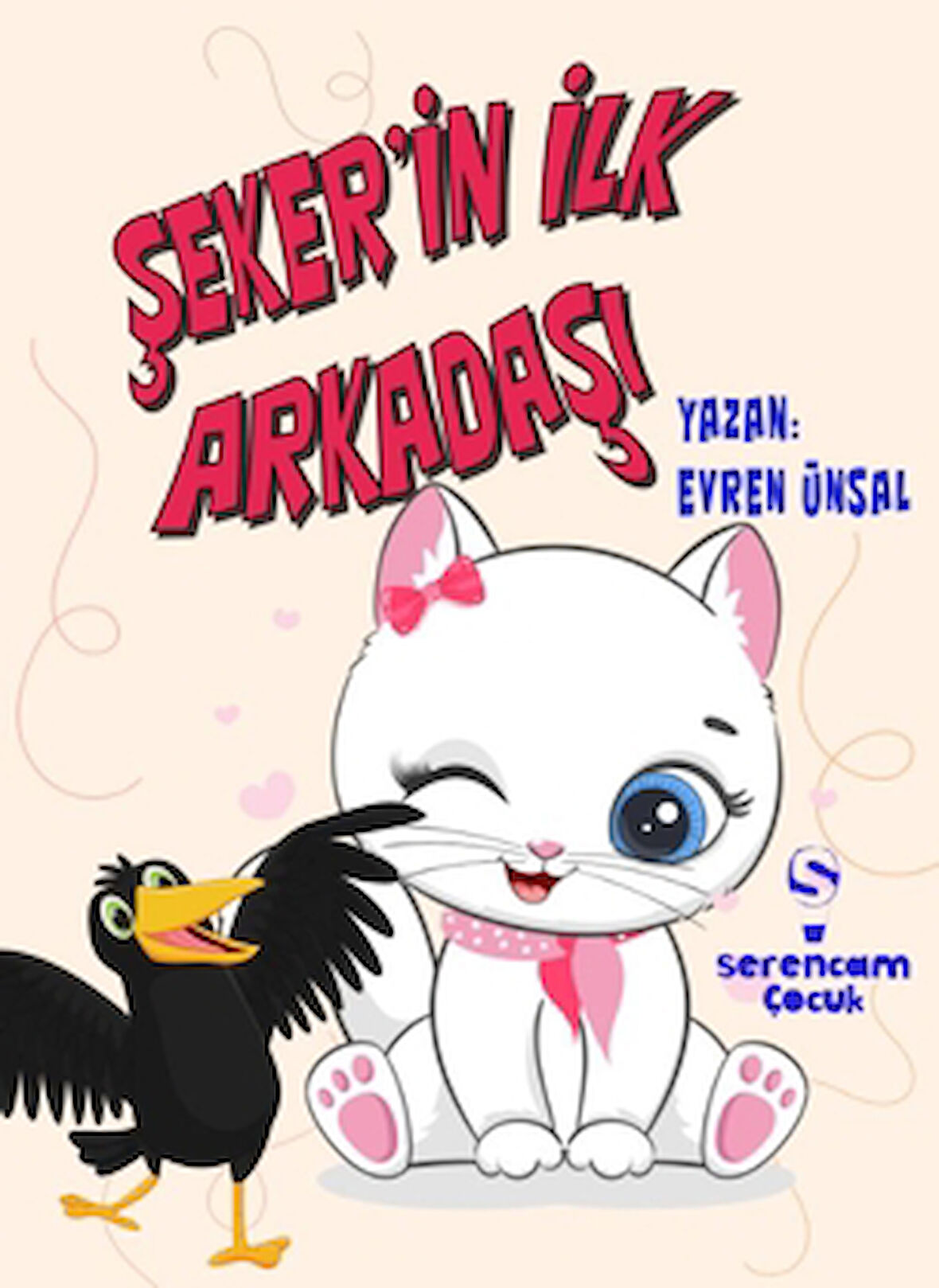 Şeker’in İlk Arkadaşı