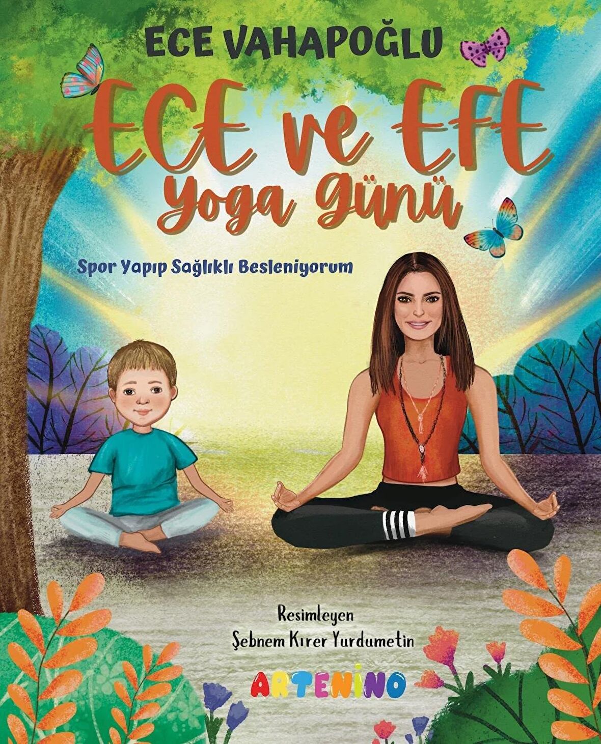 Ece ve Efe Yoga Günü - Spor Yayıp Sağlıklı Besleniyorum