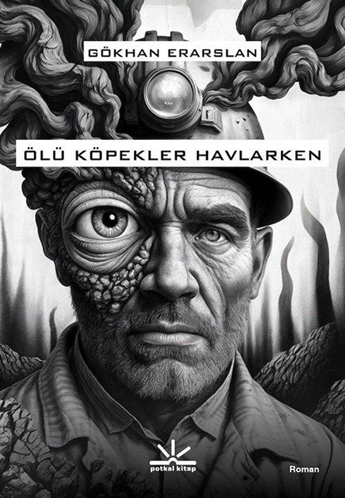 Ölü Köpekler Havlarken / Gökhan Erarslan