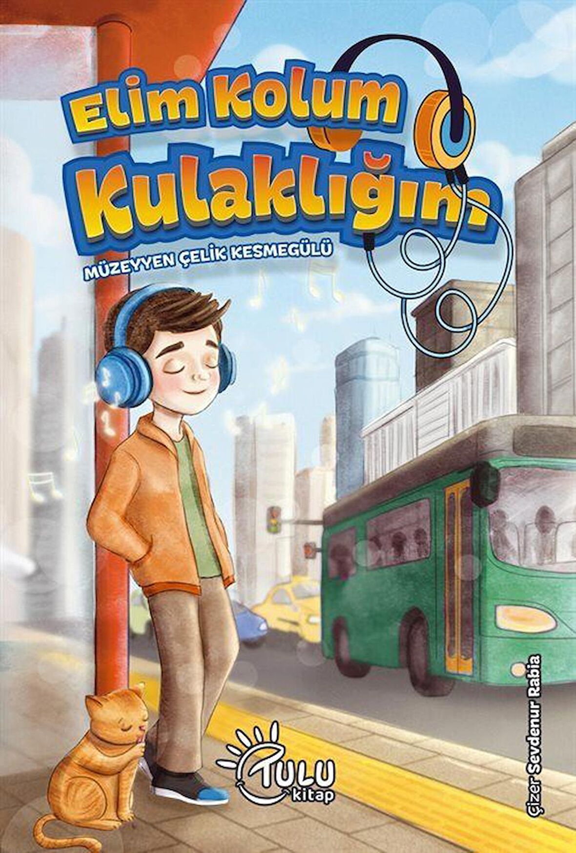 Elim Kolum Kulaklığım / Müzeyyen Çelik Kesmegülü