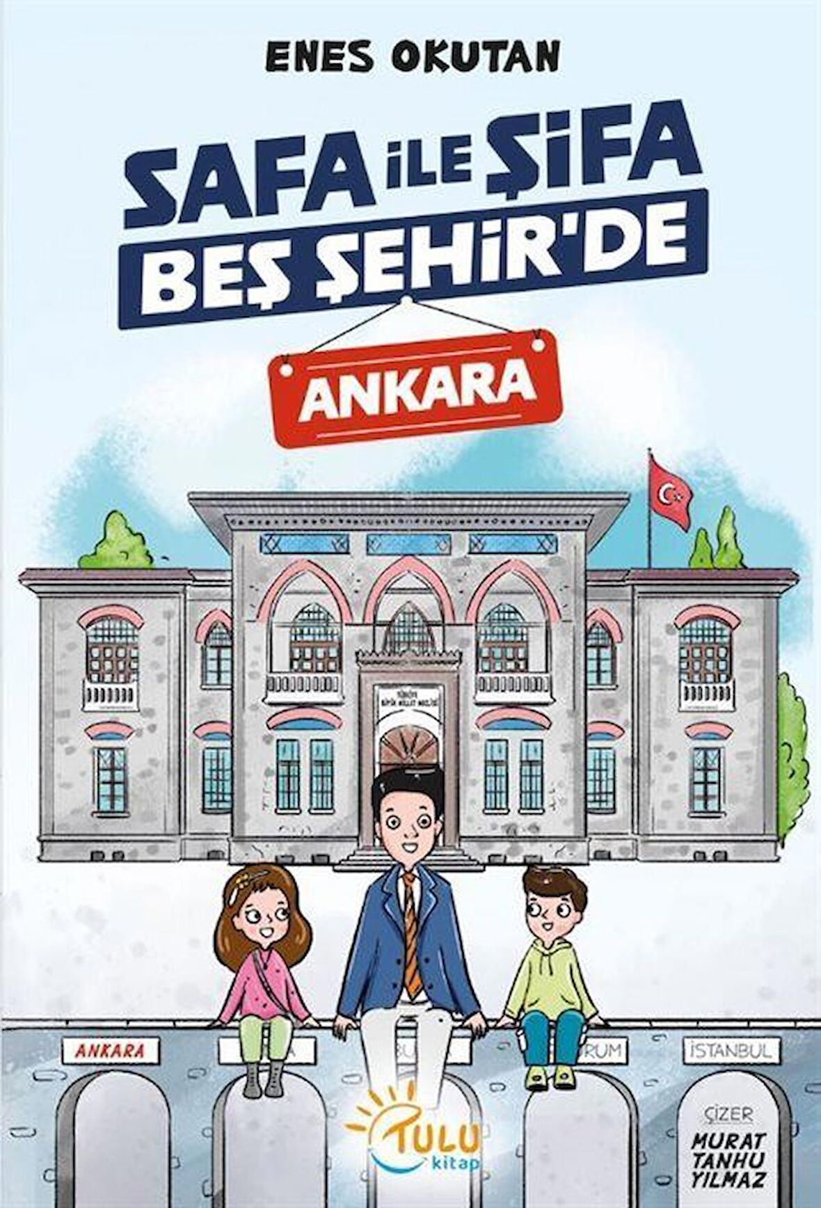 Safa İle Şifa Beş Şehir'de / Ankara / Enes Okutan