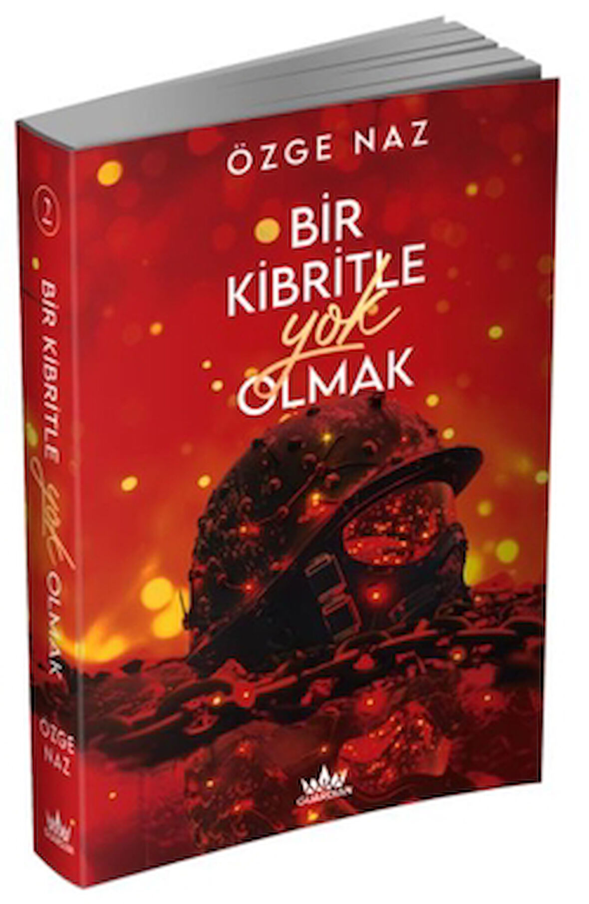 Bir Kibritle Yok Olmak - 2