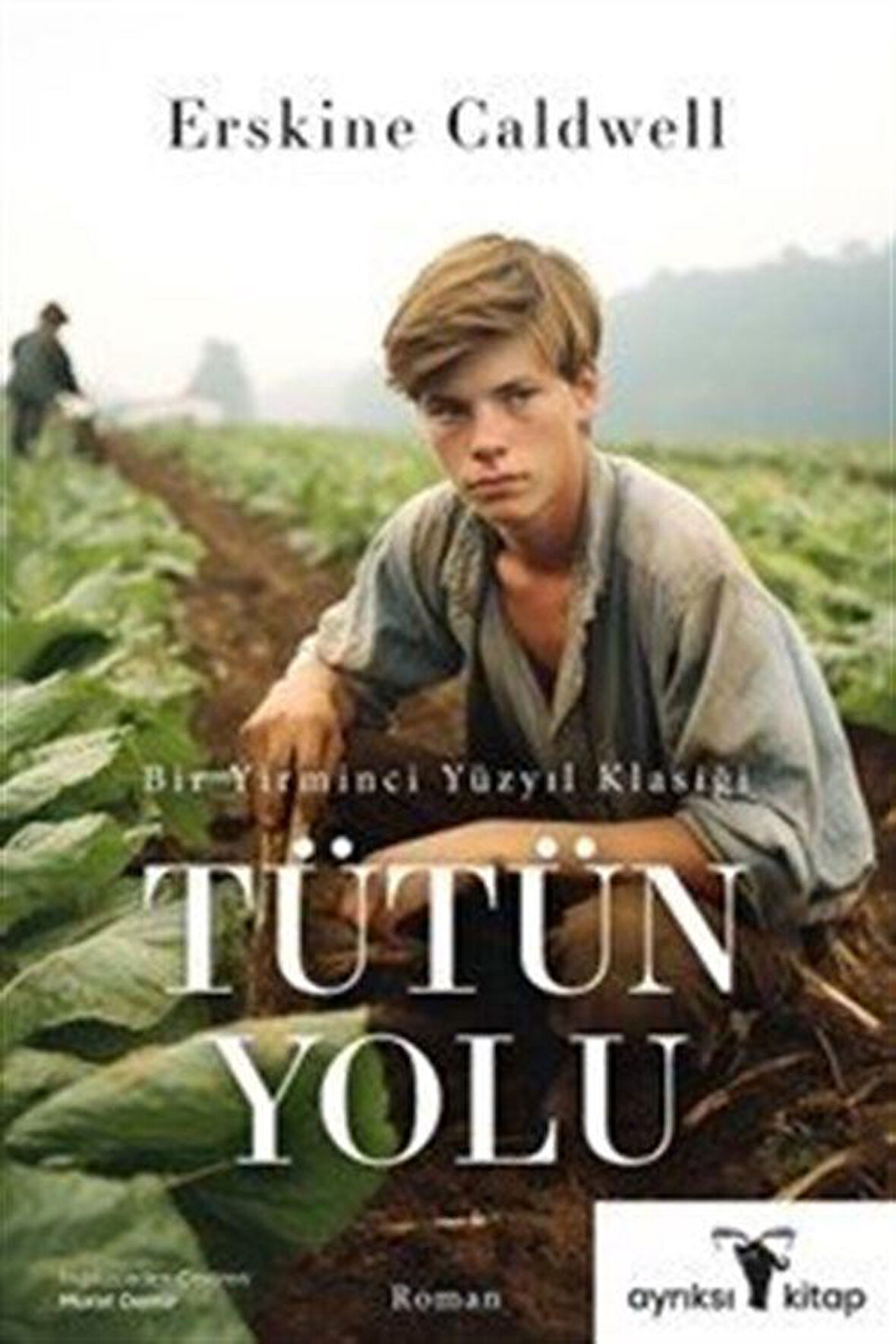 Tütün Yolu / Erskine Caldwell