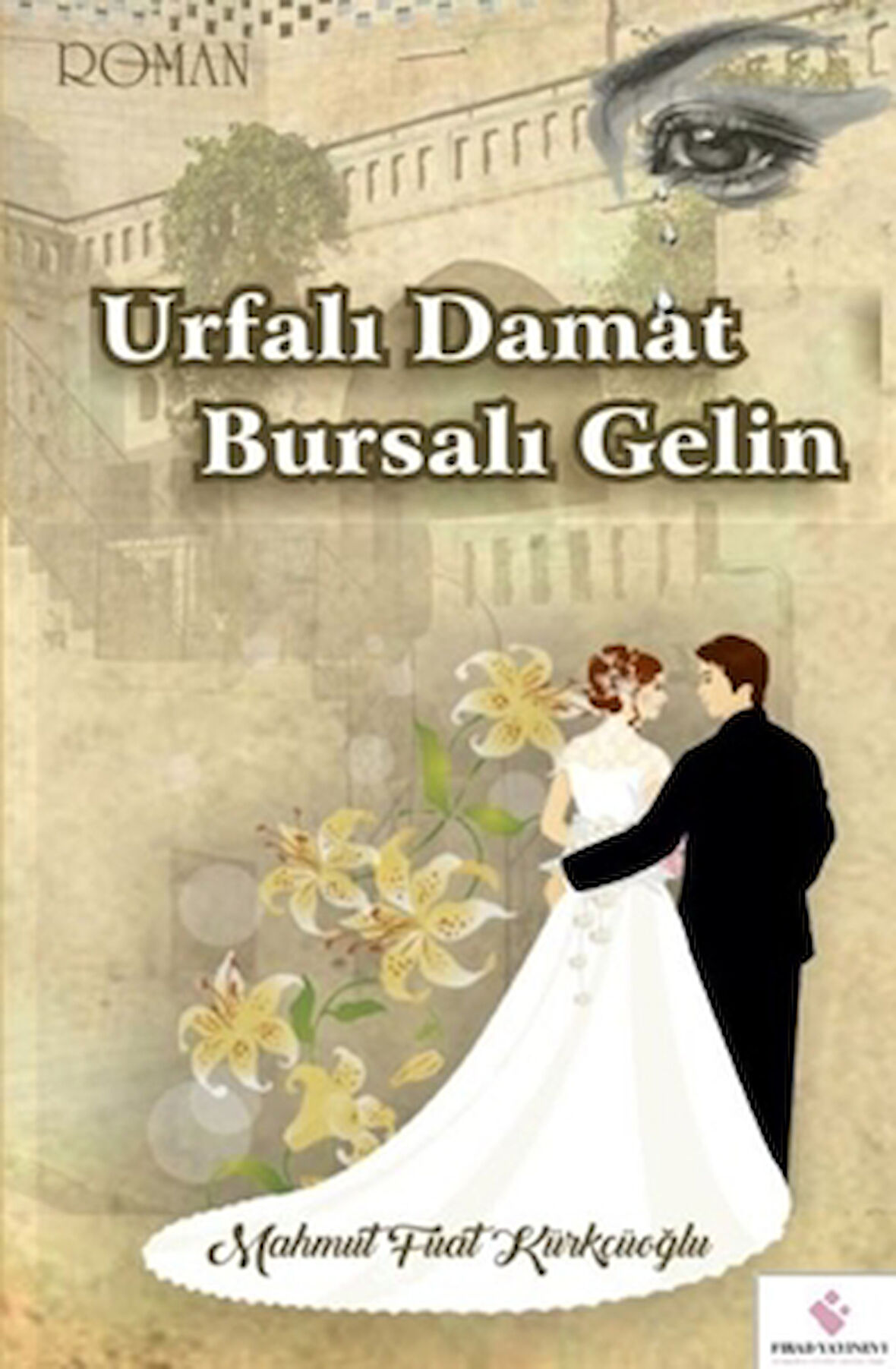 Urfalı Damat Bursalı Gelin