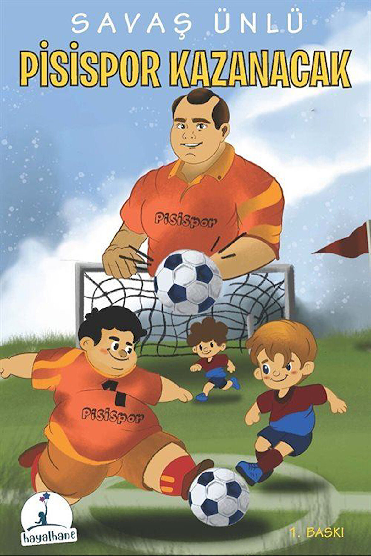 Pisispor Kazanacak / Savaş Ünlü