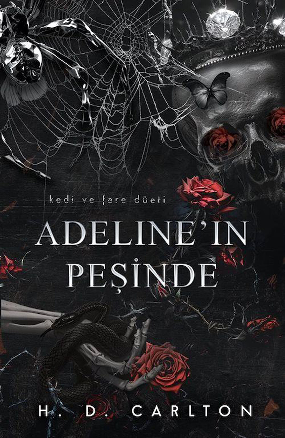 Adeline'ın Peşinde (Ciltli) / H. D. Carlton