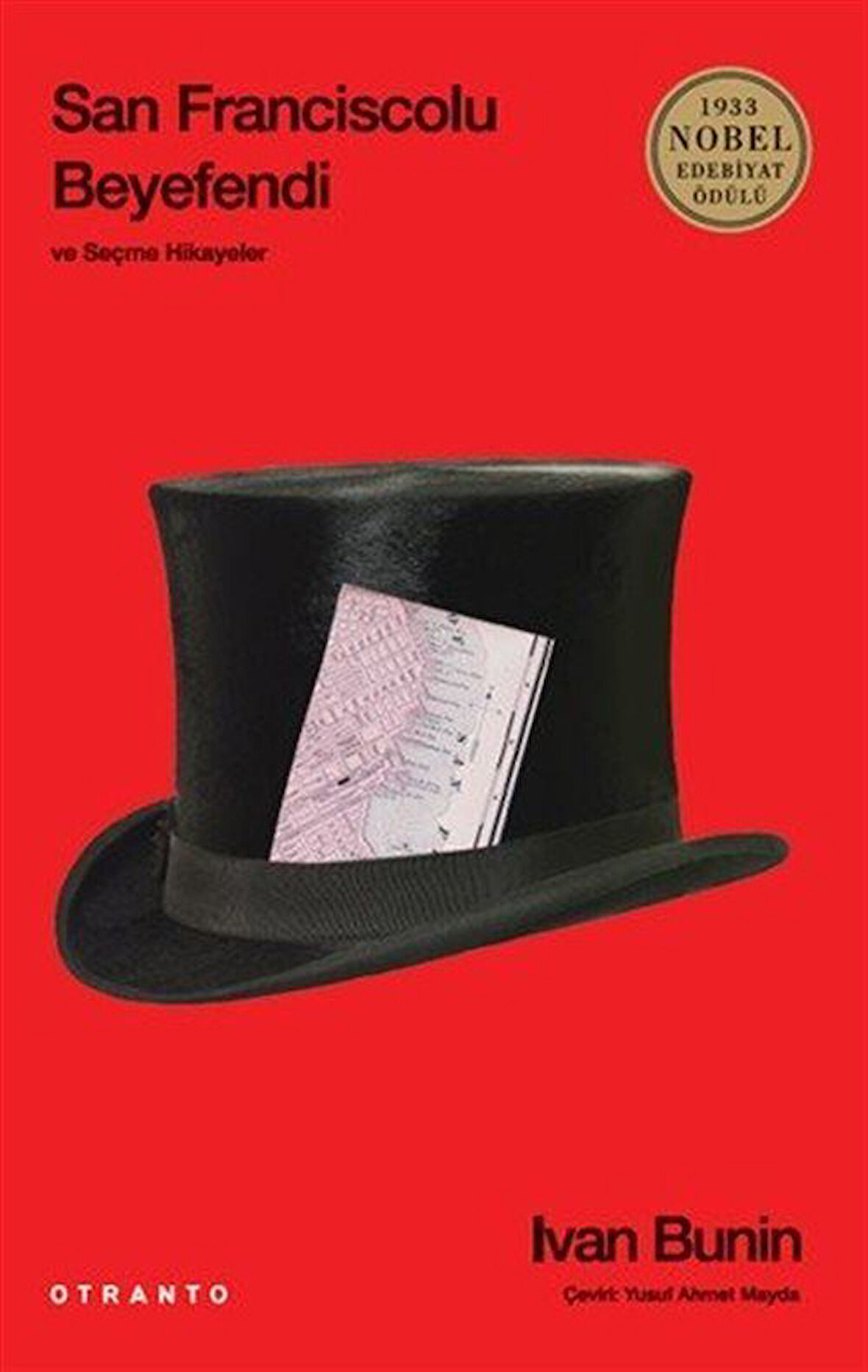 San Franciscolu Beyefendi ve Seçme Hikayeler / Ivan Bunin