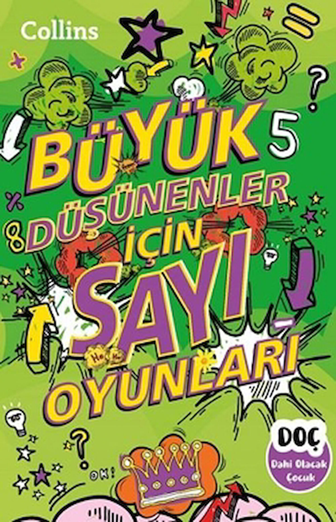 Büyük Düşünenler için Sayı Oyunları