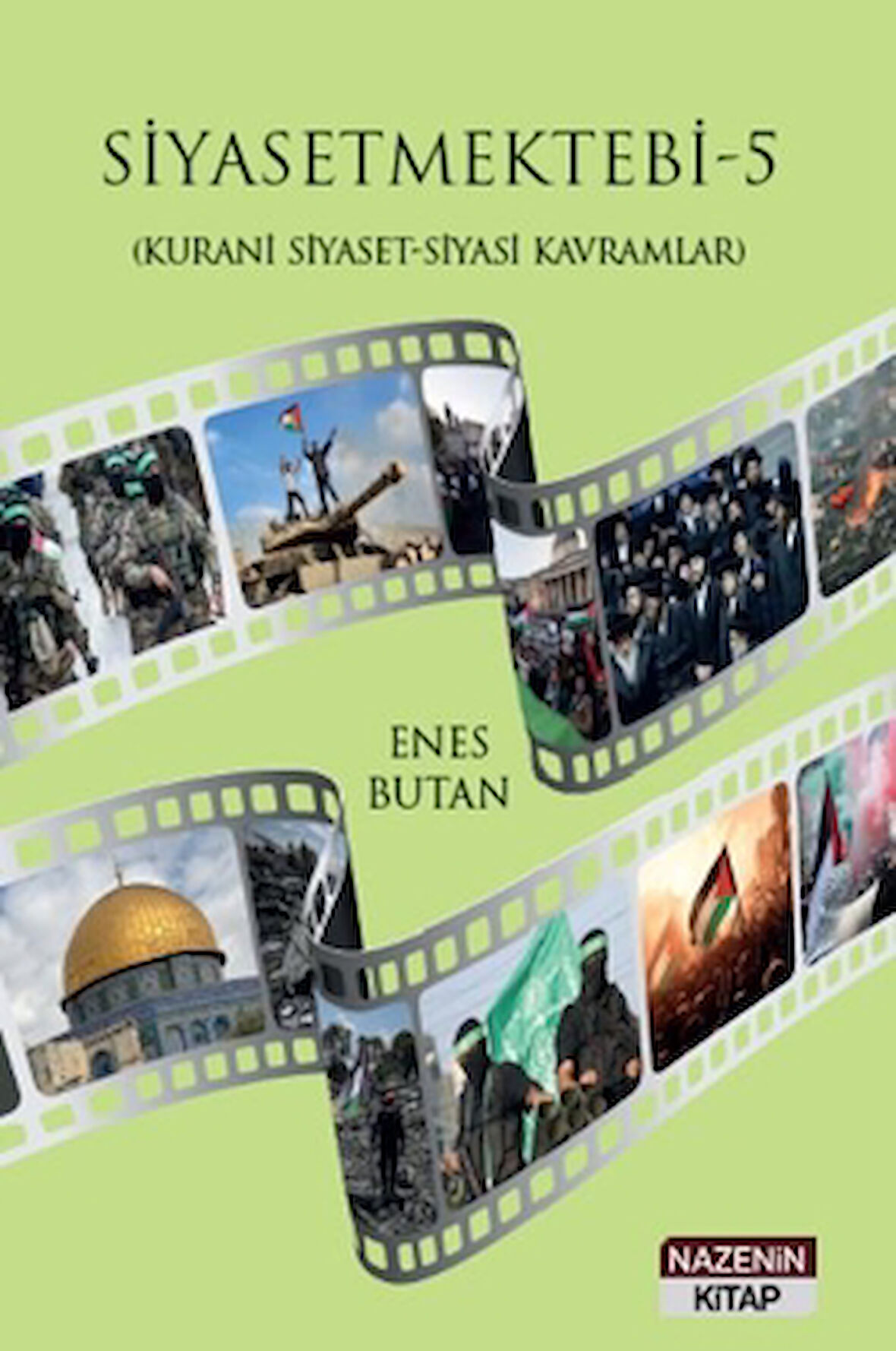Siyasetmektebi 5 - (Kurani Siyaset - Siyasi Kavramlar)