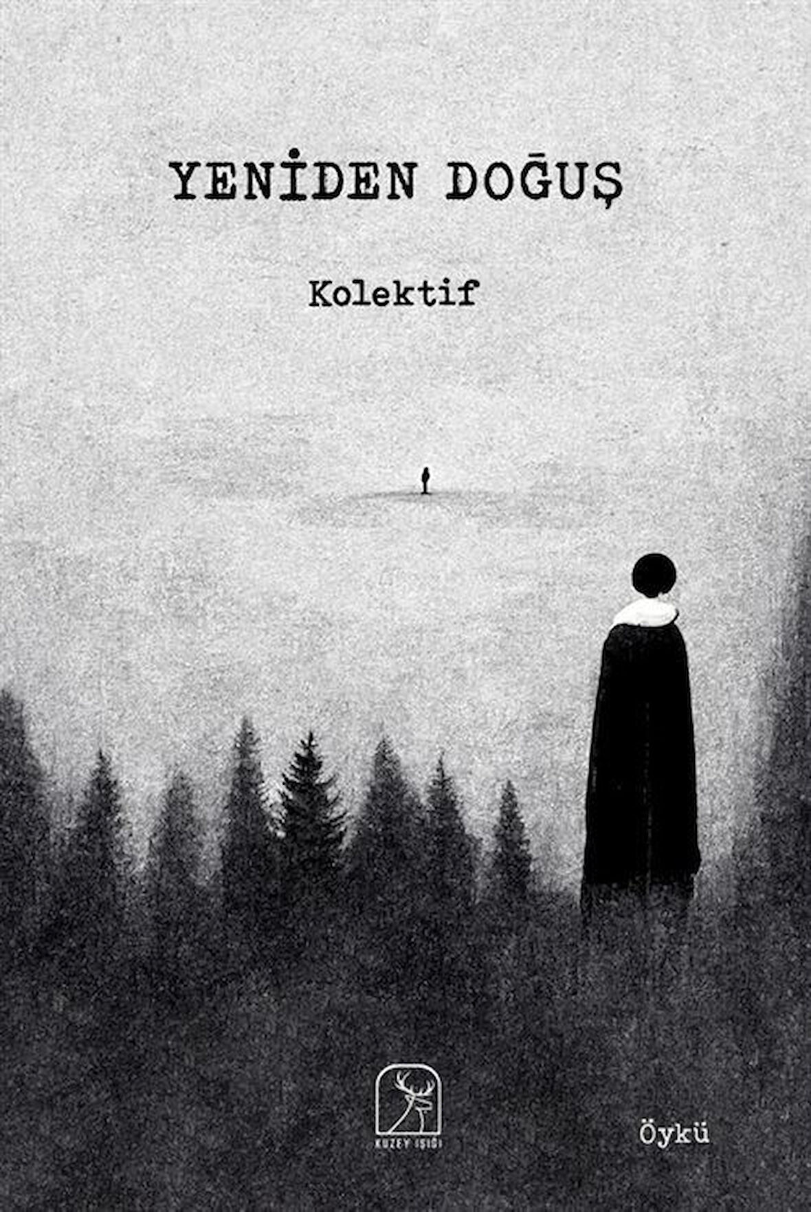 Yeniden Doğuş / Kolektif