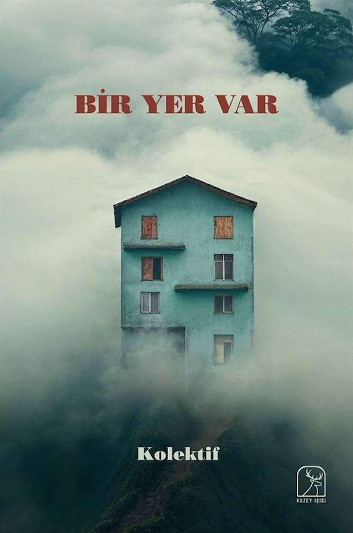 Bir Yer Var / Kolektif