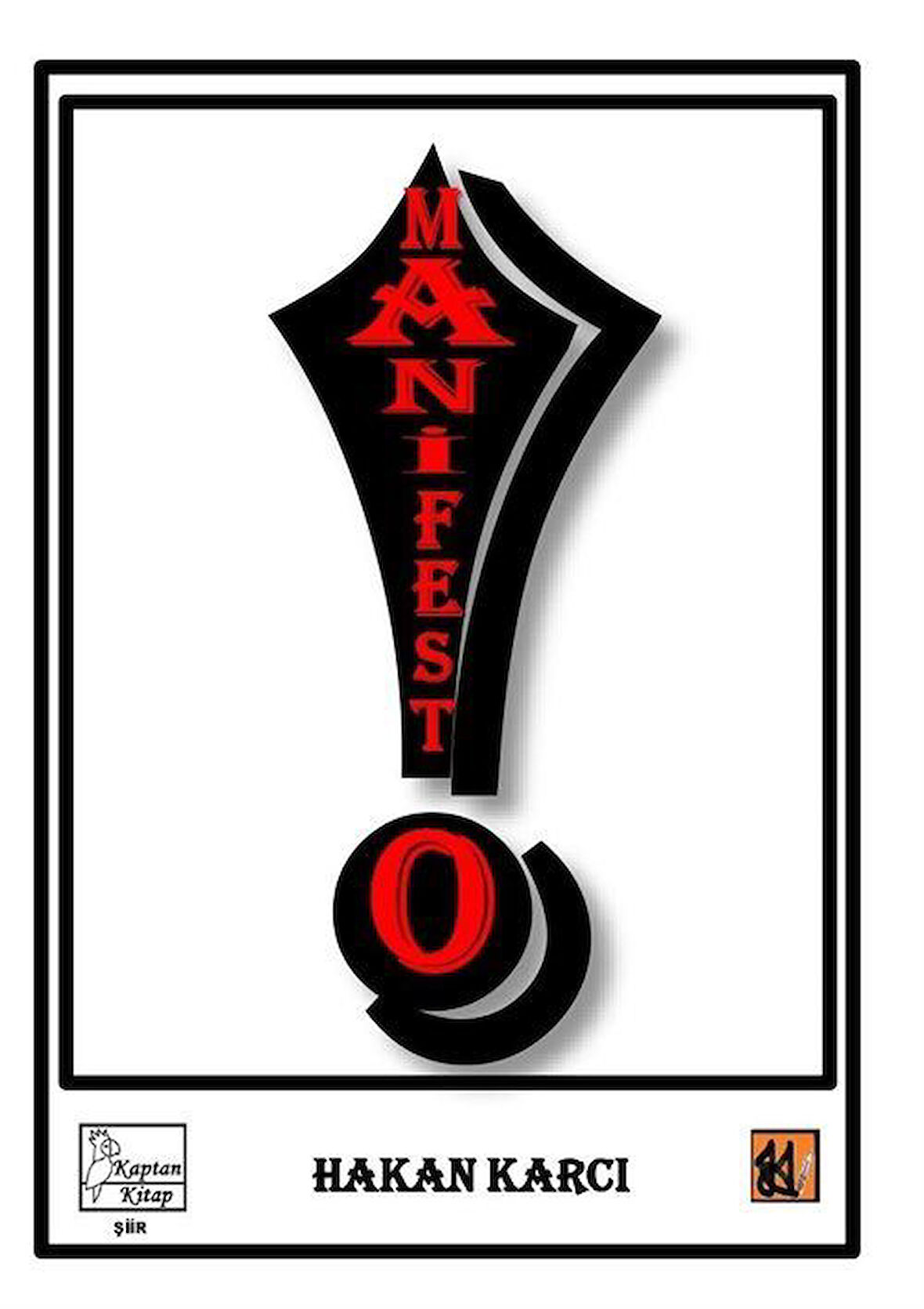 Manifesto / Hakan Karcı