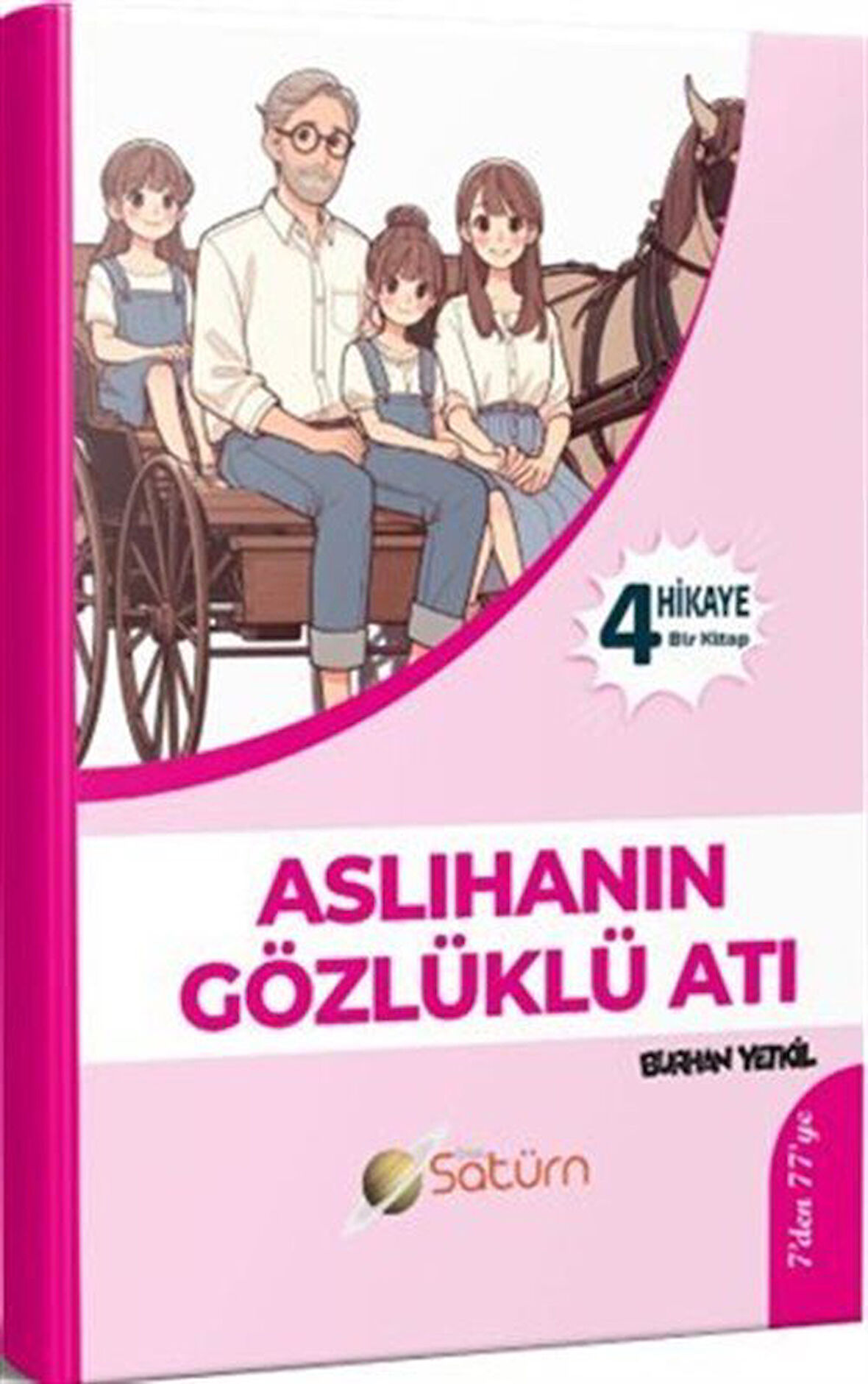 Aslıhanların Gözlüklü Atı / Burhan Yetkil