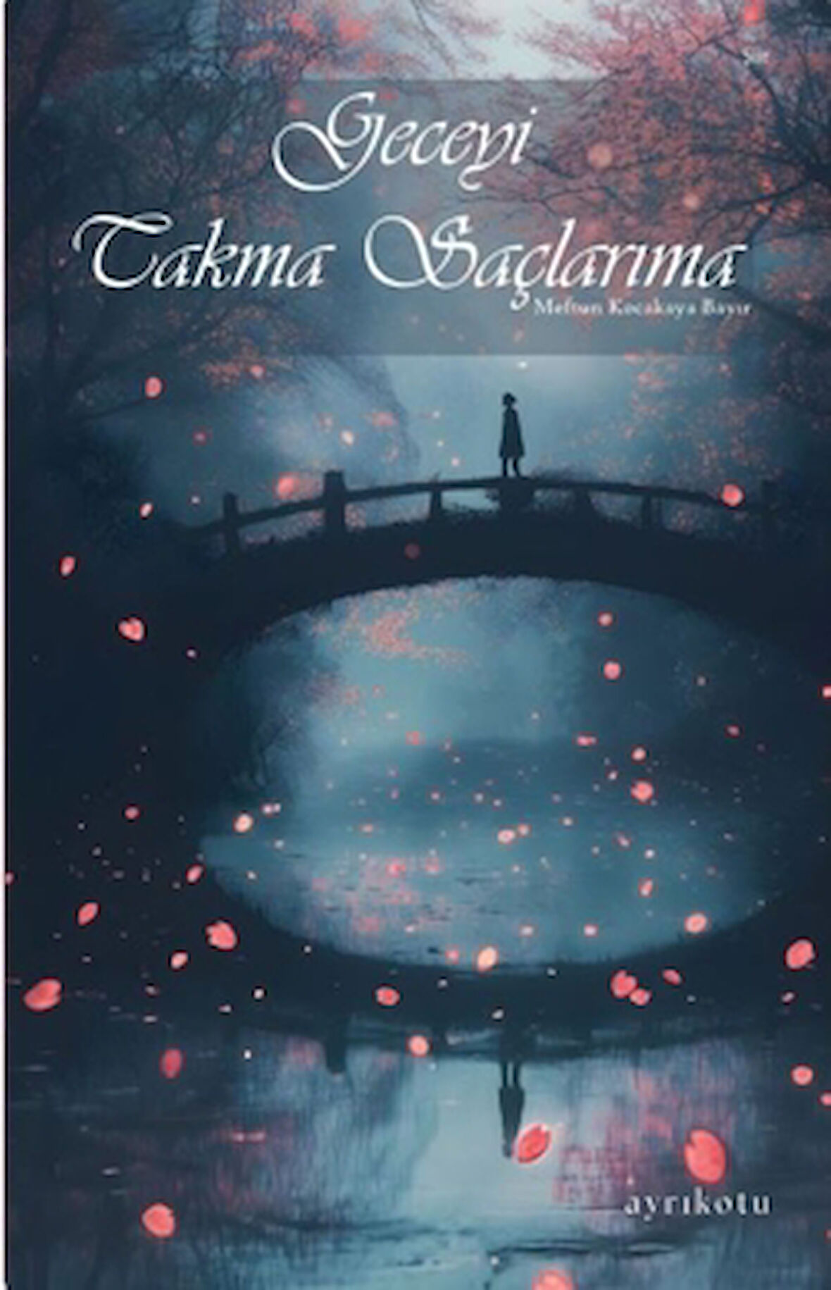 Geceyi Takma Saçlarıma
