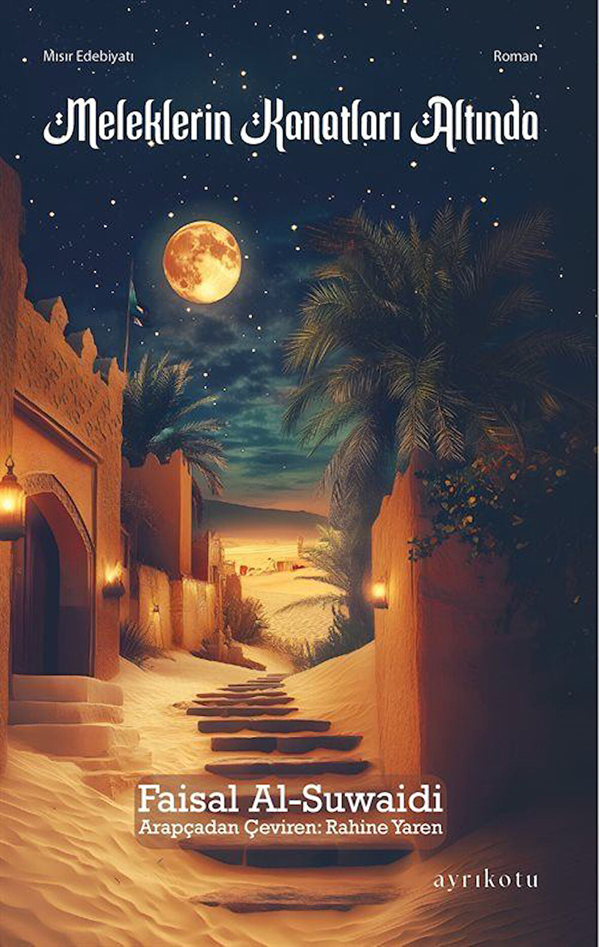 Meleklerin Kanatları Altında / Faisal Al-Suwaidi